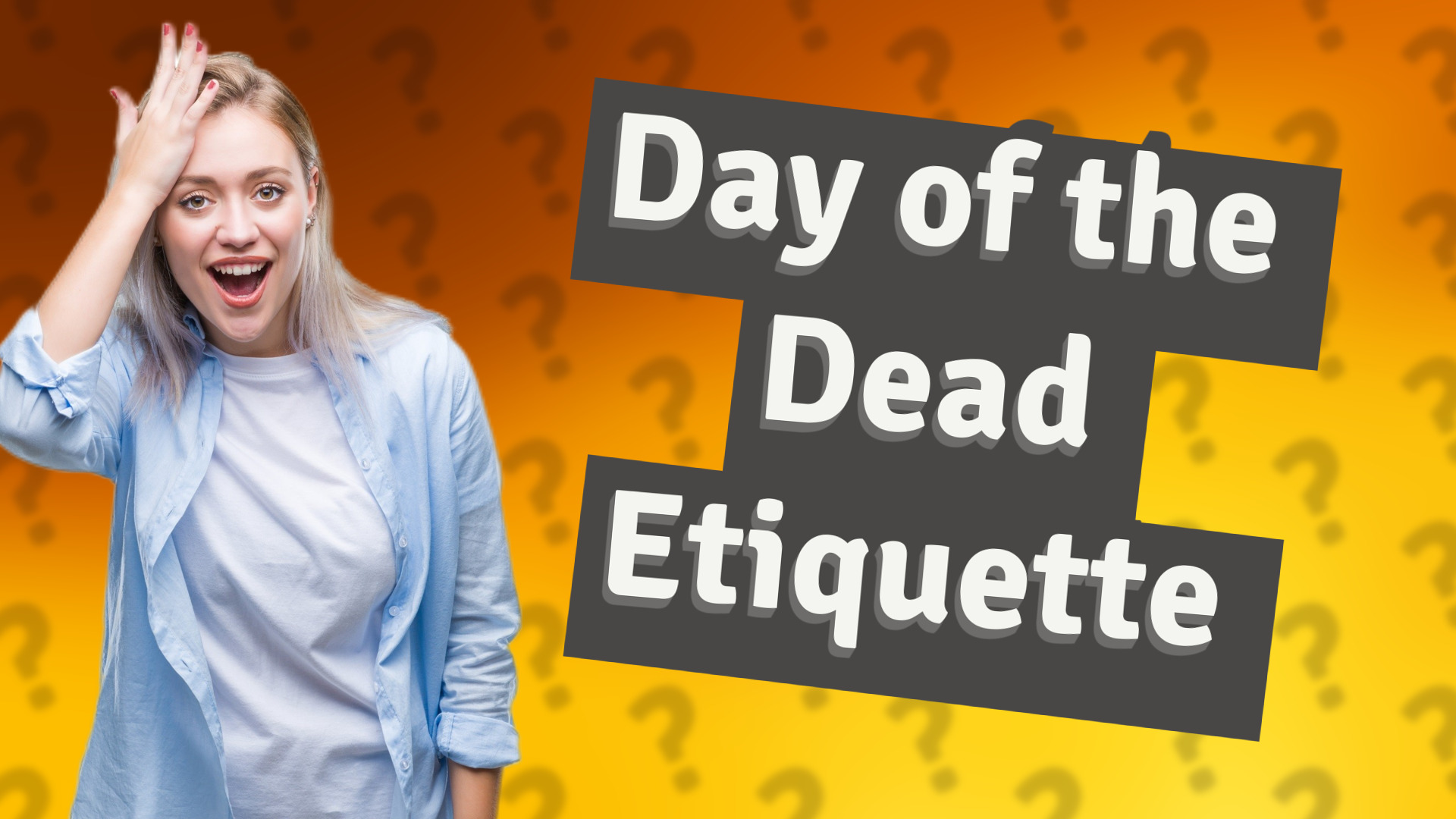 Day of the Dead Etiquette