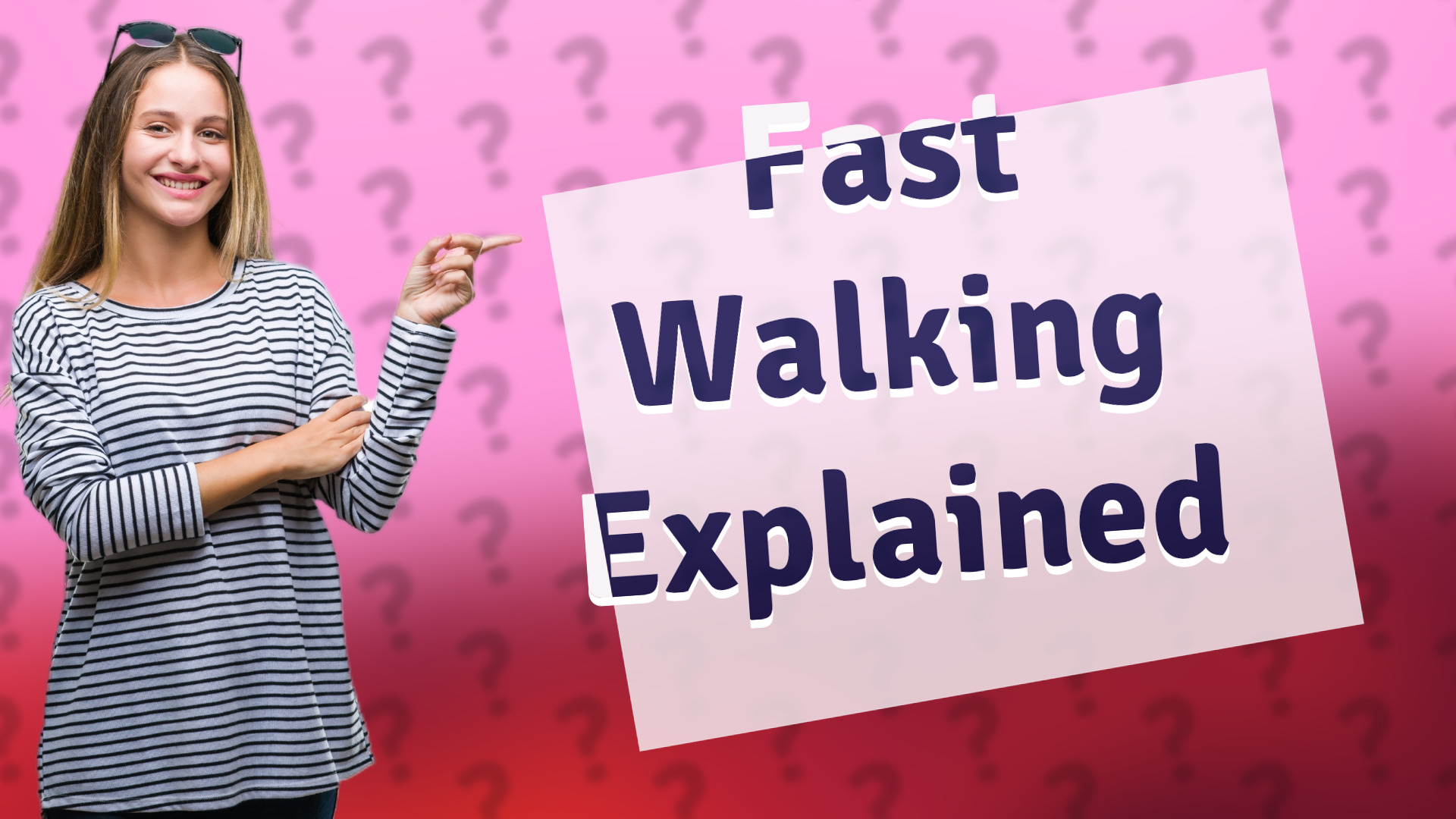 Fast Walking Explained