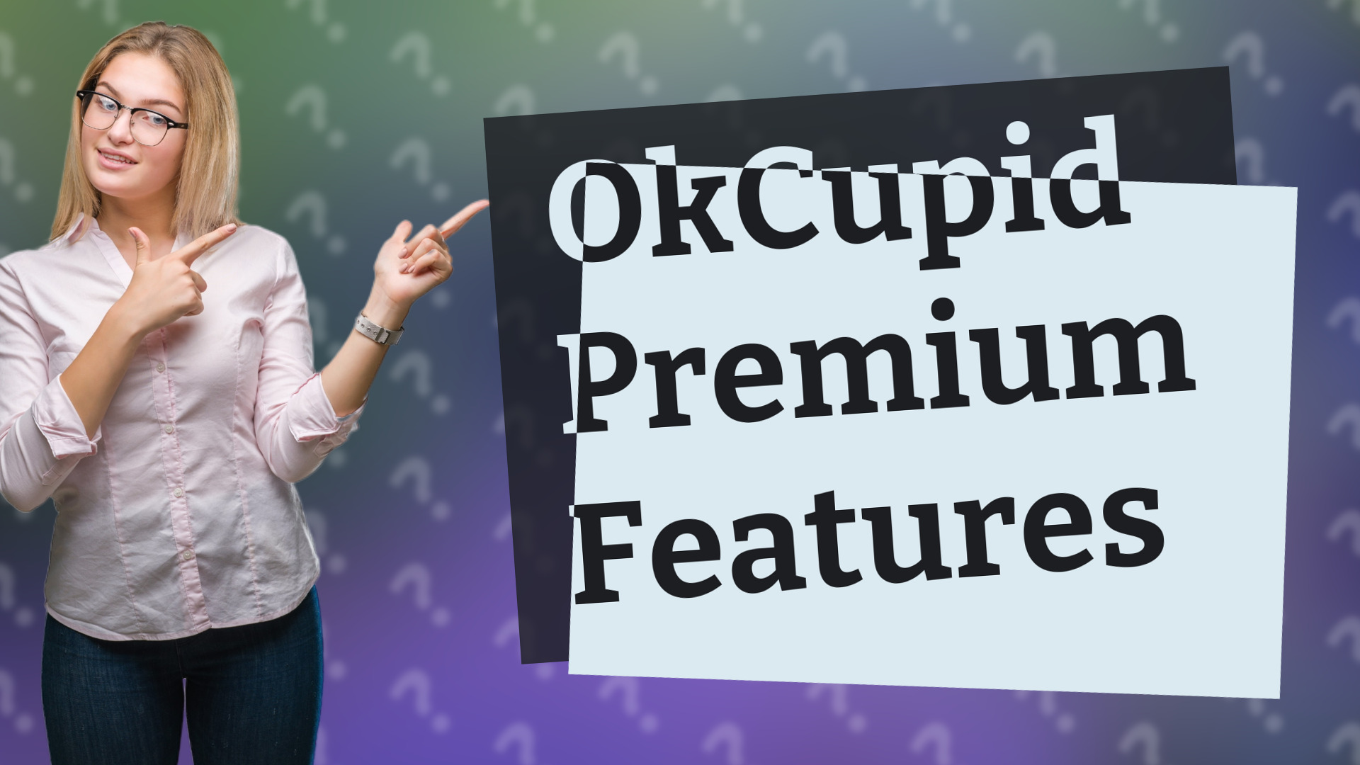 OkCupid Premium Features