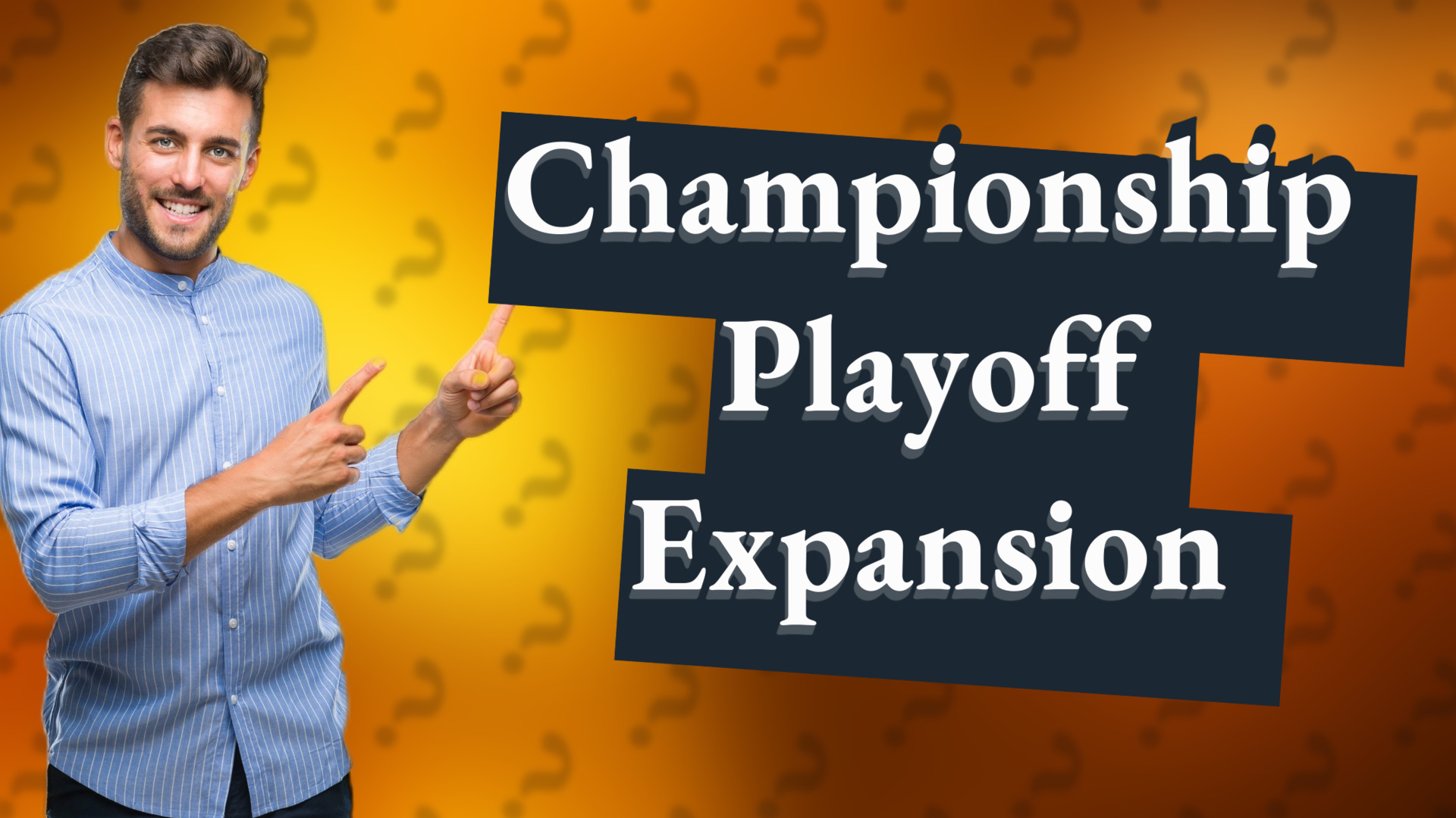 Championship Playoff Expansion