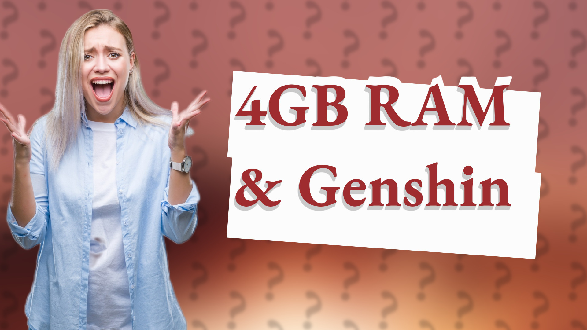 4GB RAM & Genshin