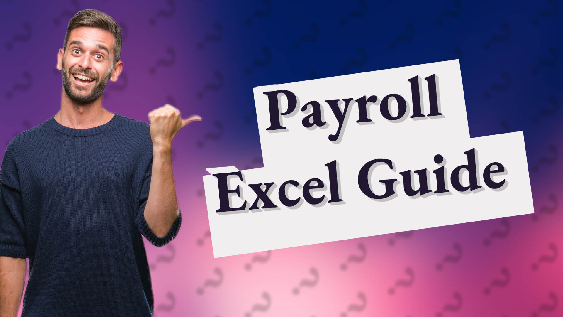 Payroll Excel Guide
