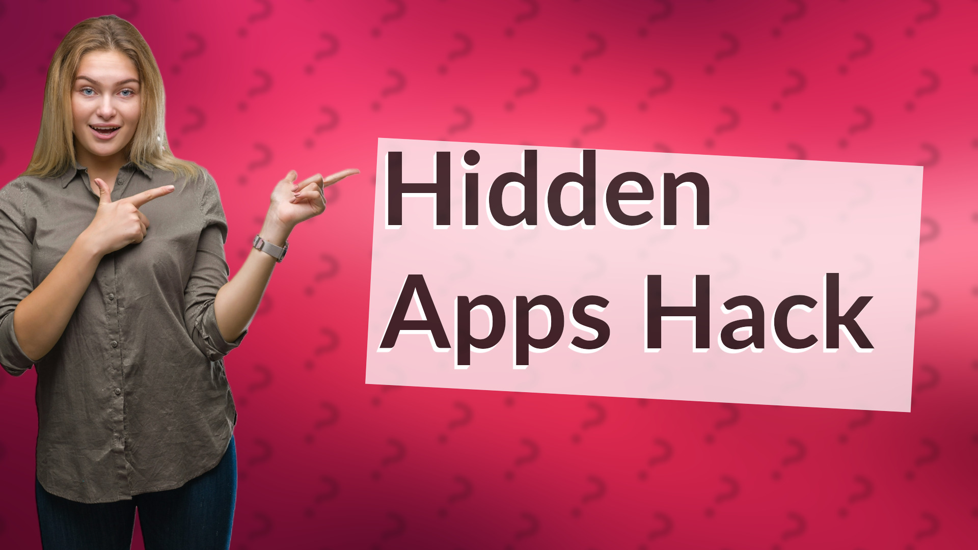 Hidden Apps Hack