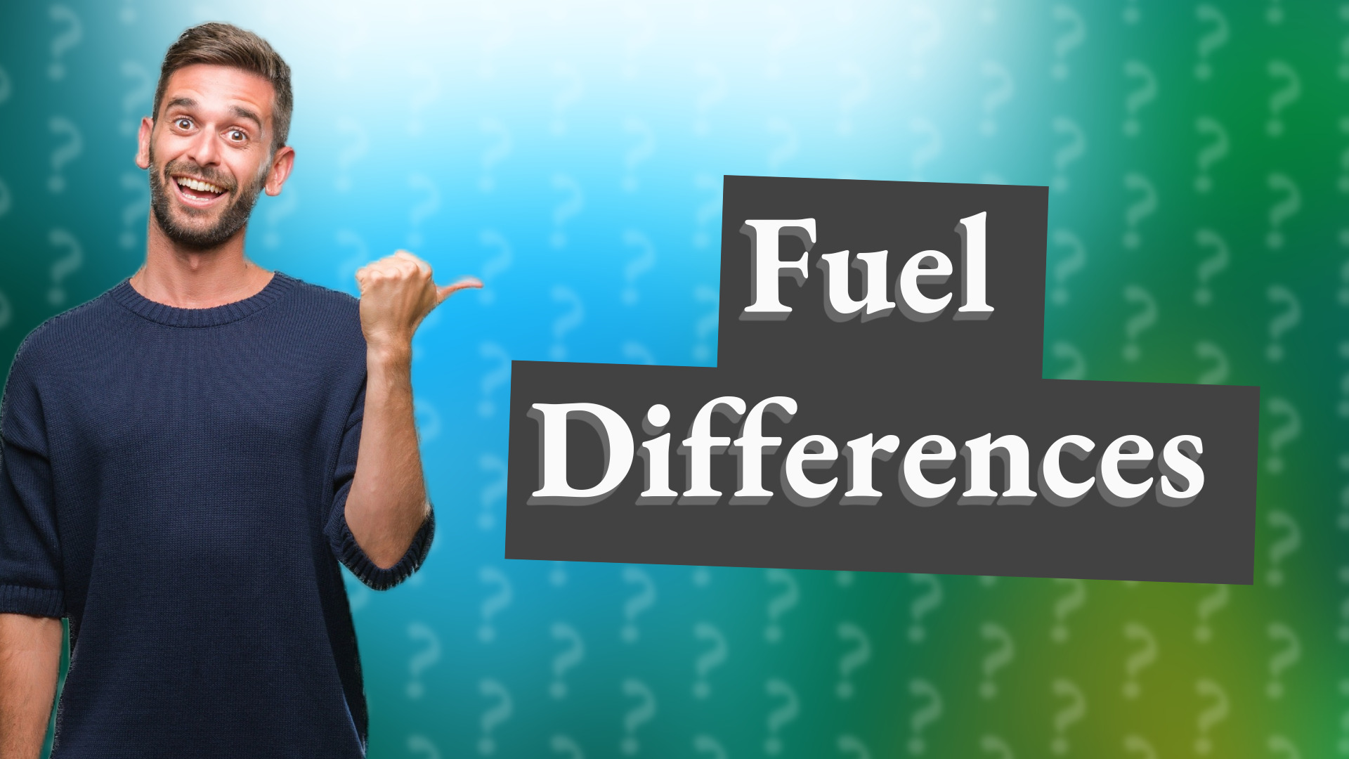 Fuel Differences