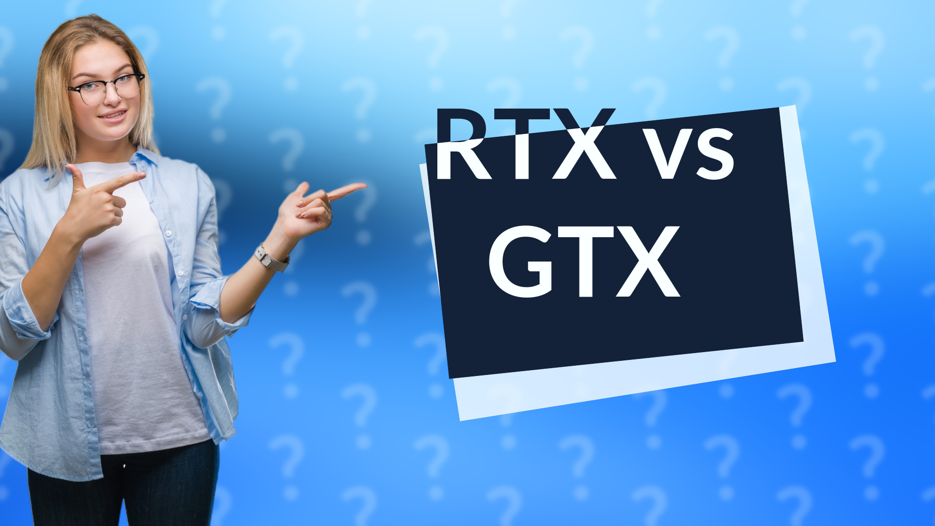 RTX vs GTX