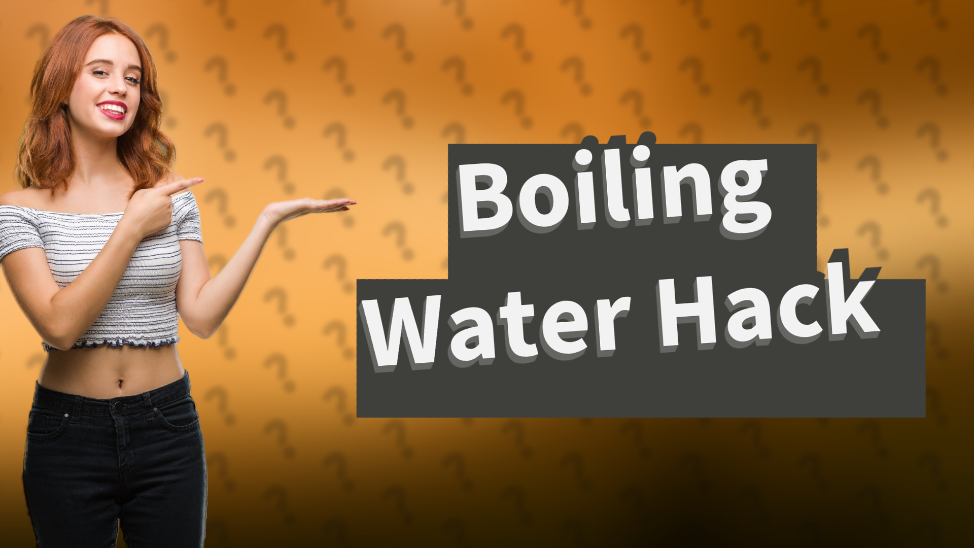 Boiling Water Hack