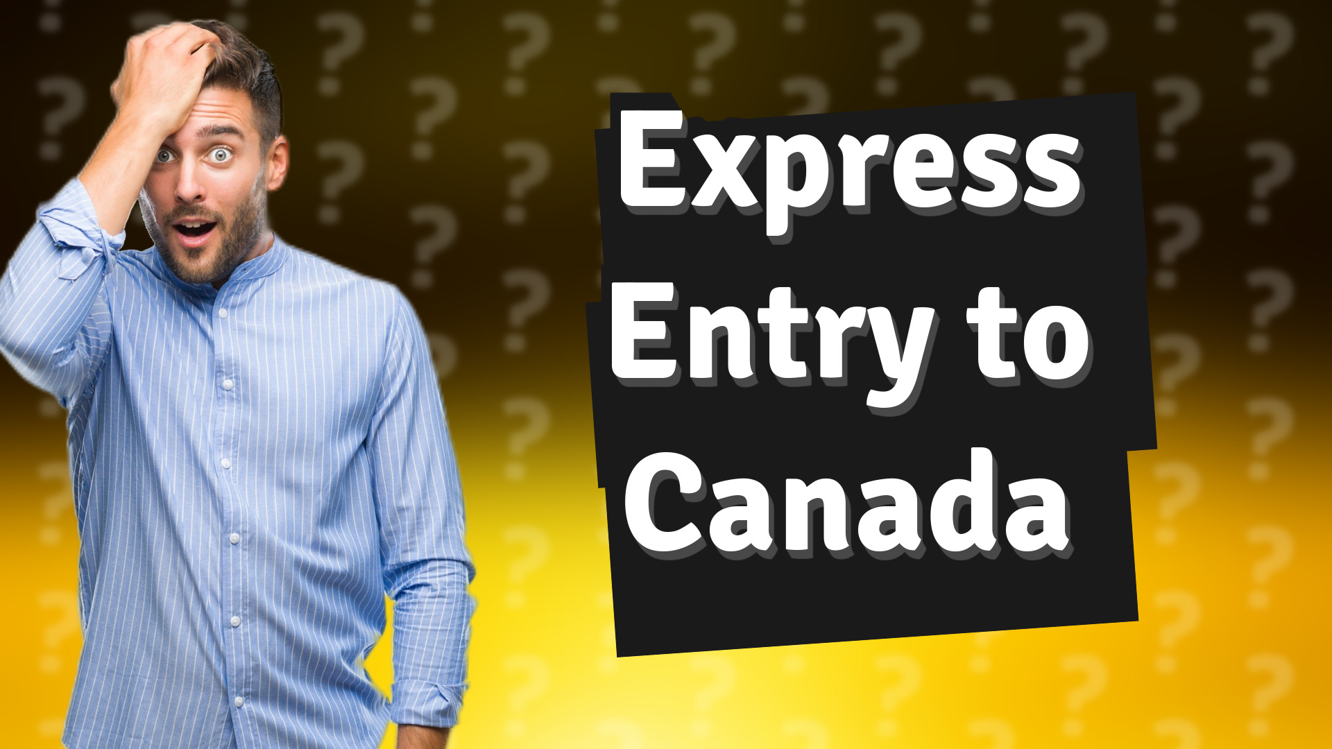 Express Entry to Canada