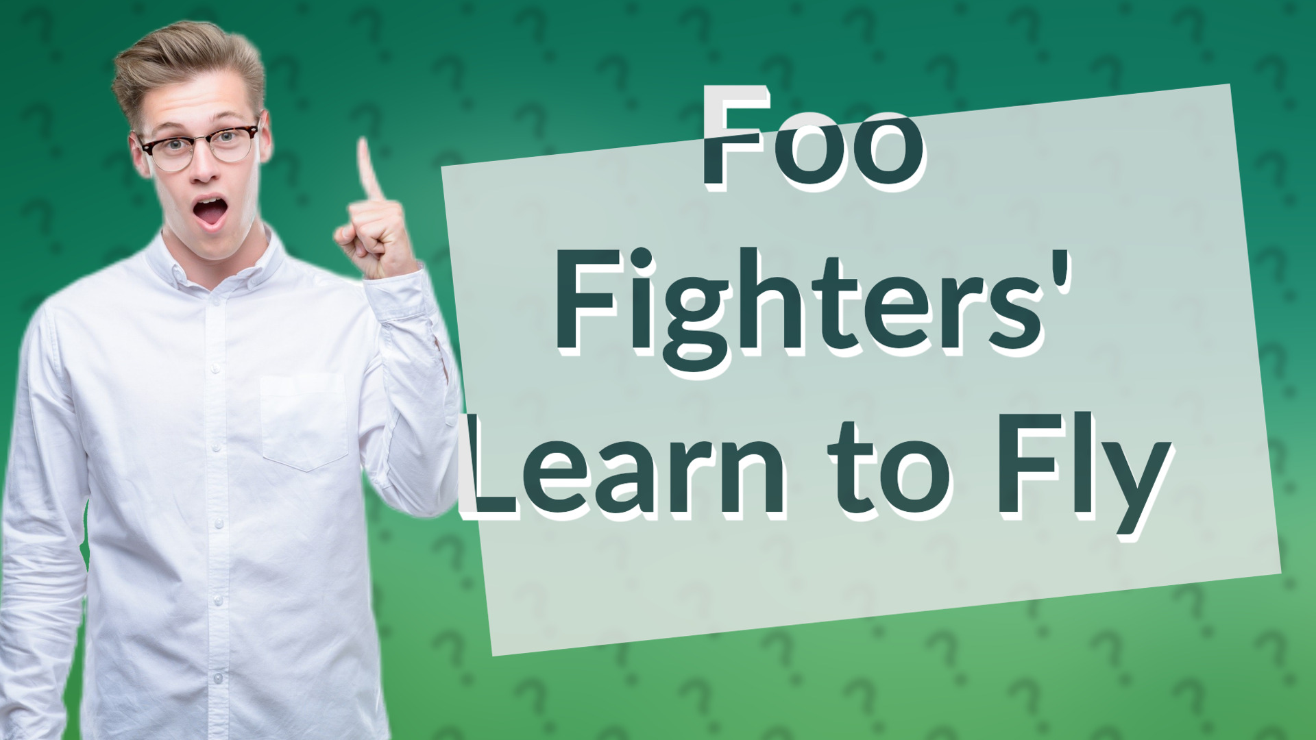 Foo Fighters' Learn to Fly