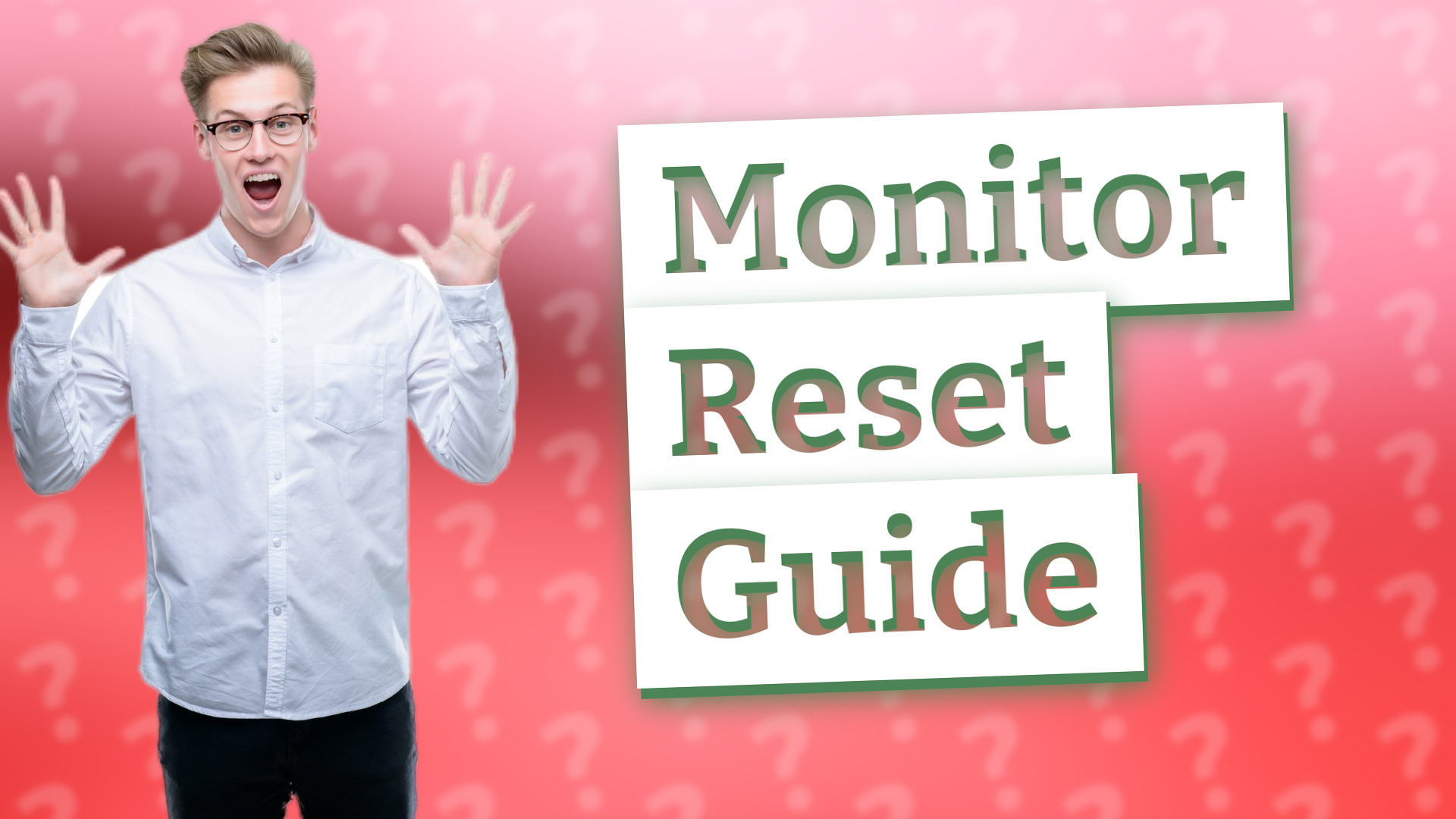 Monitor Reset Guide