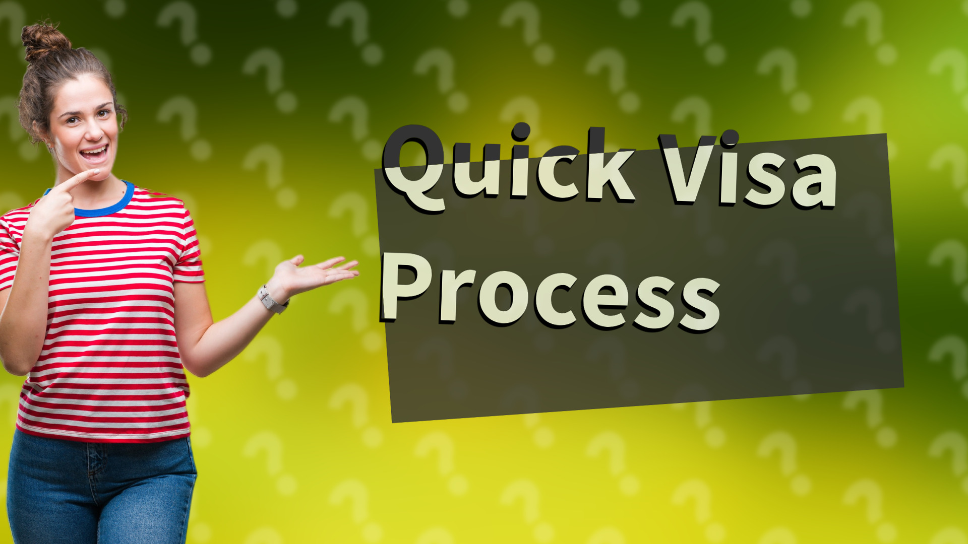 Quick Visa Process