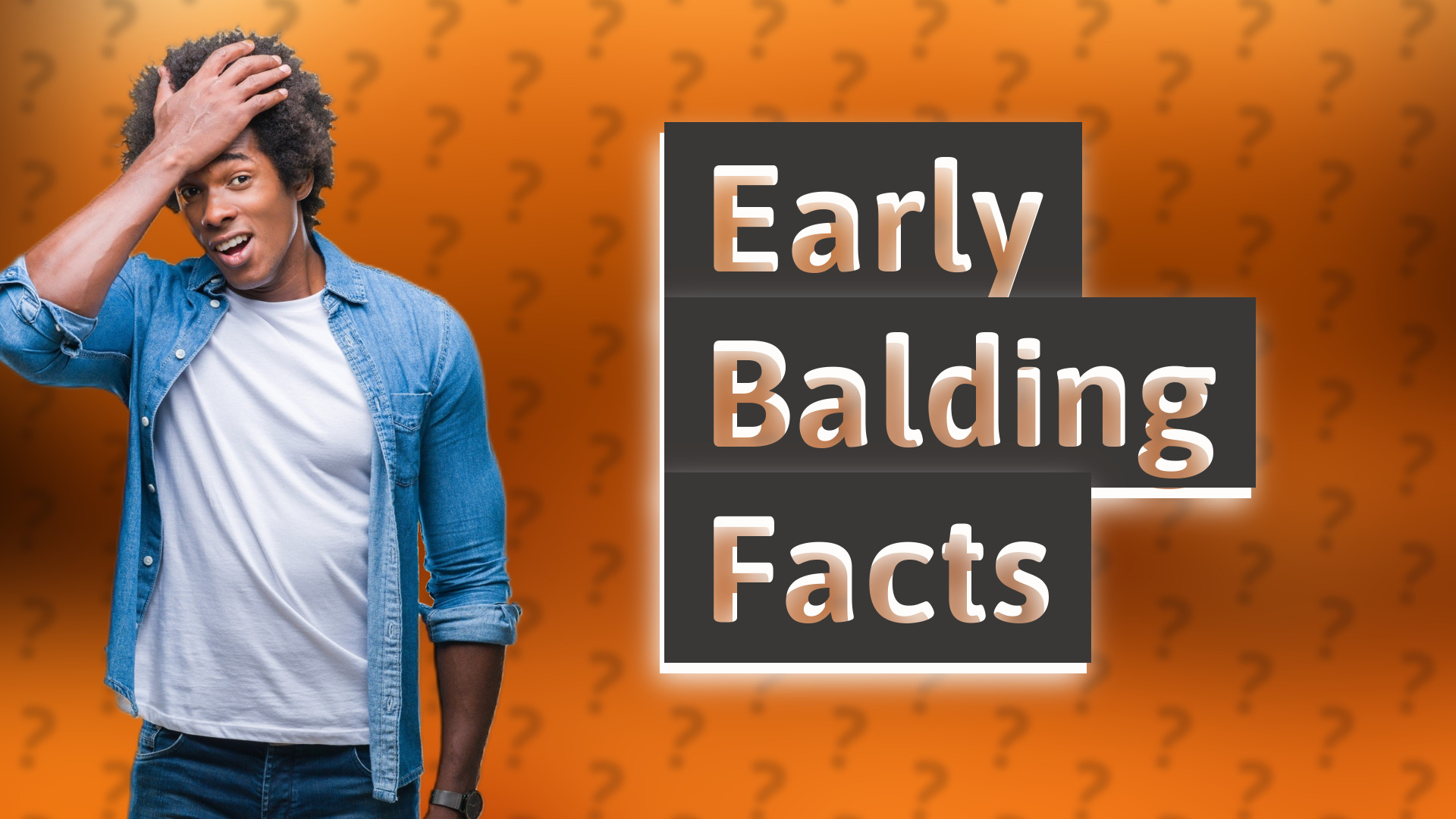 Early Balding Facts