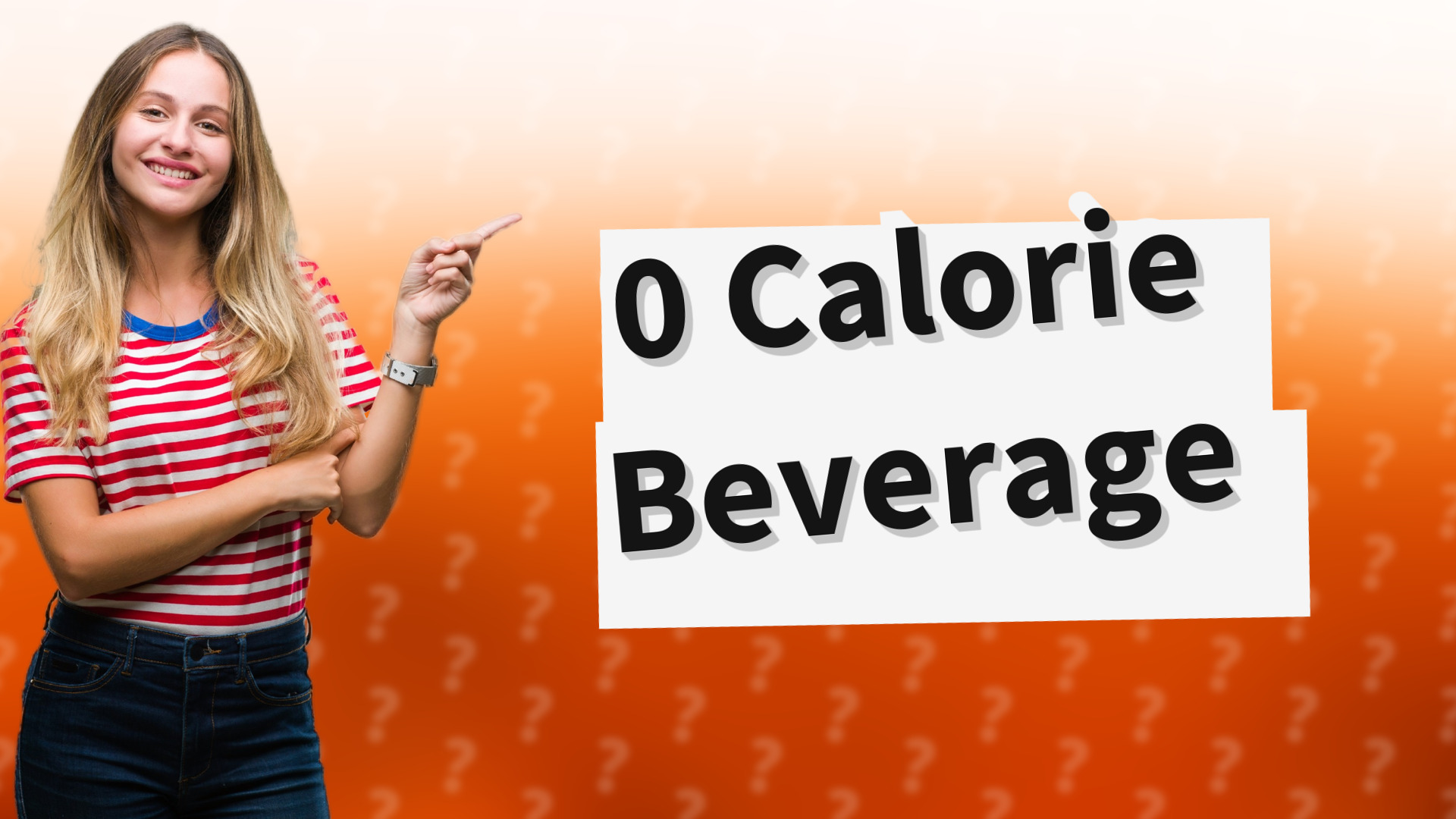 0 Calorie Beverage