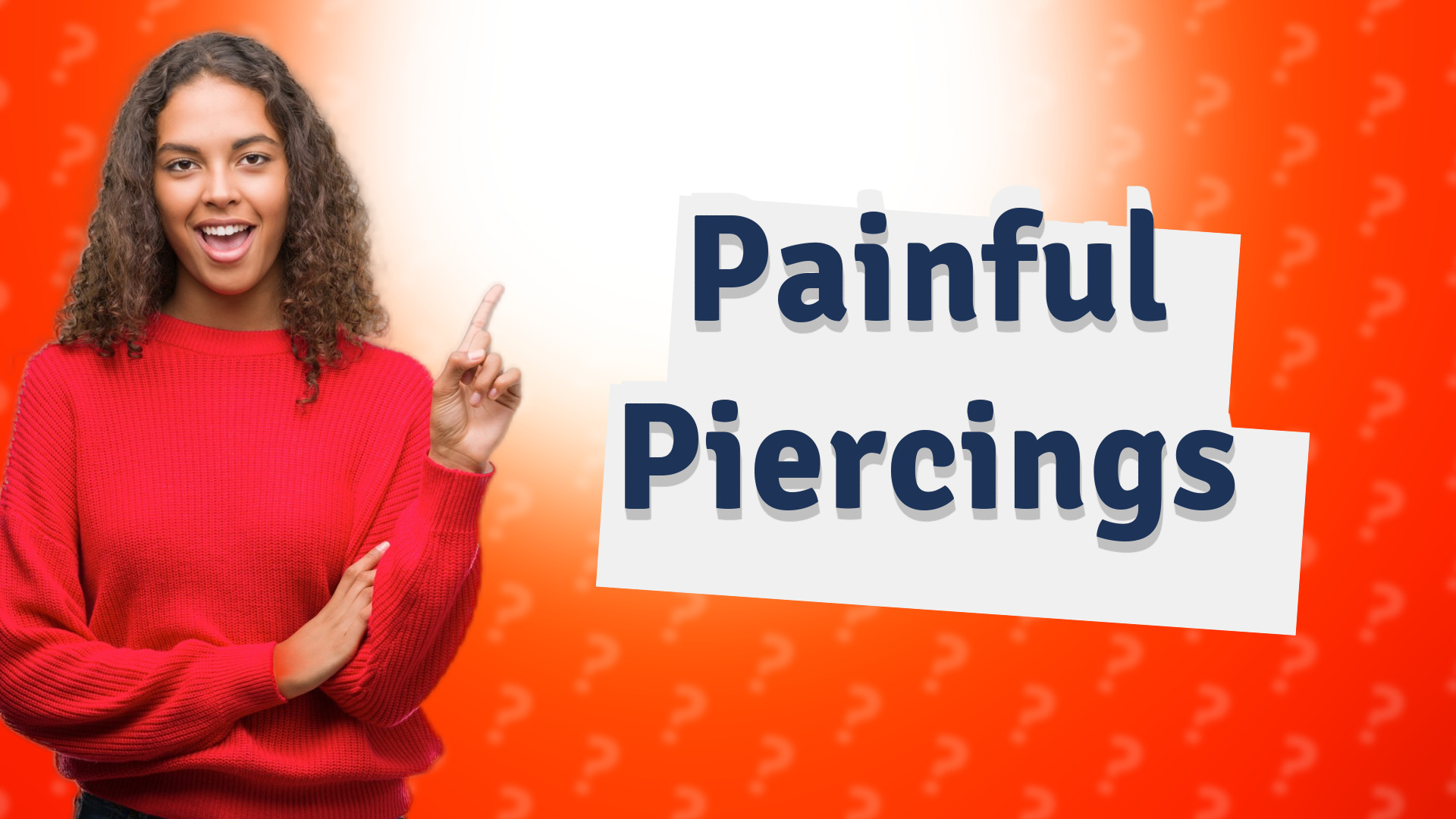 Painful Piercings
