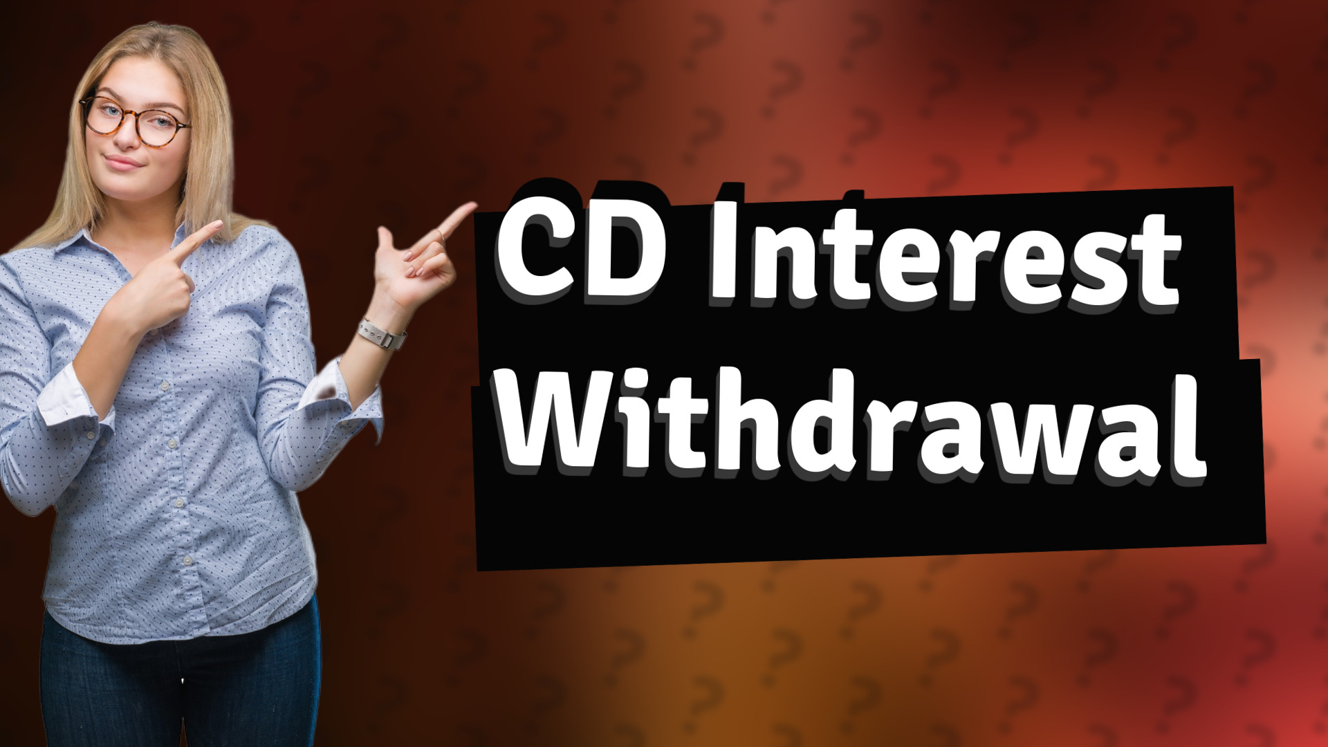 CD Interest Withdrawal