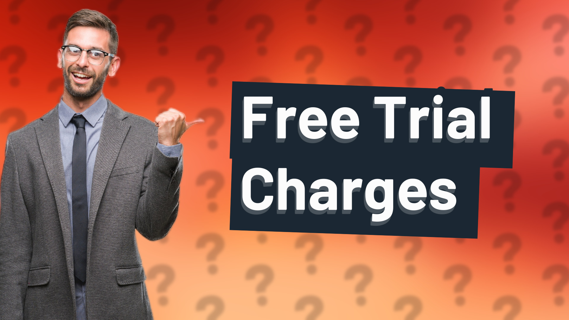 Free Trial Charges