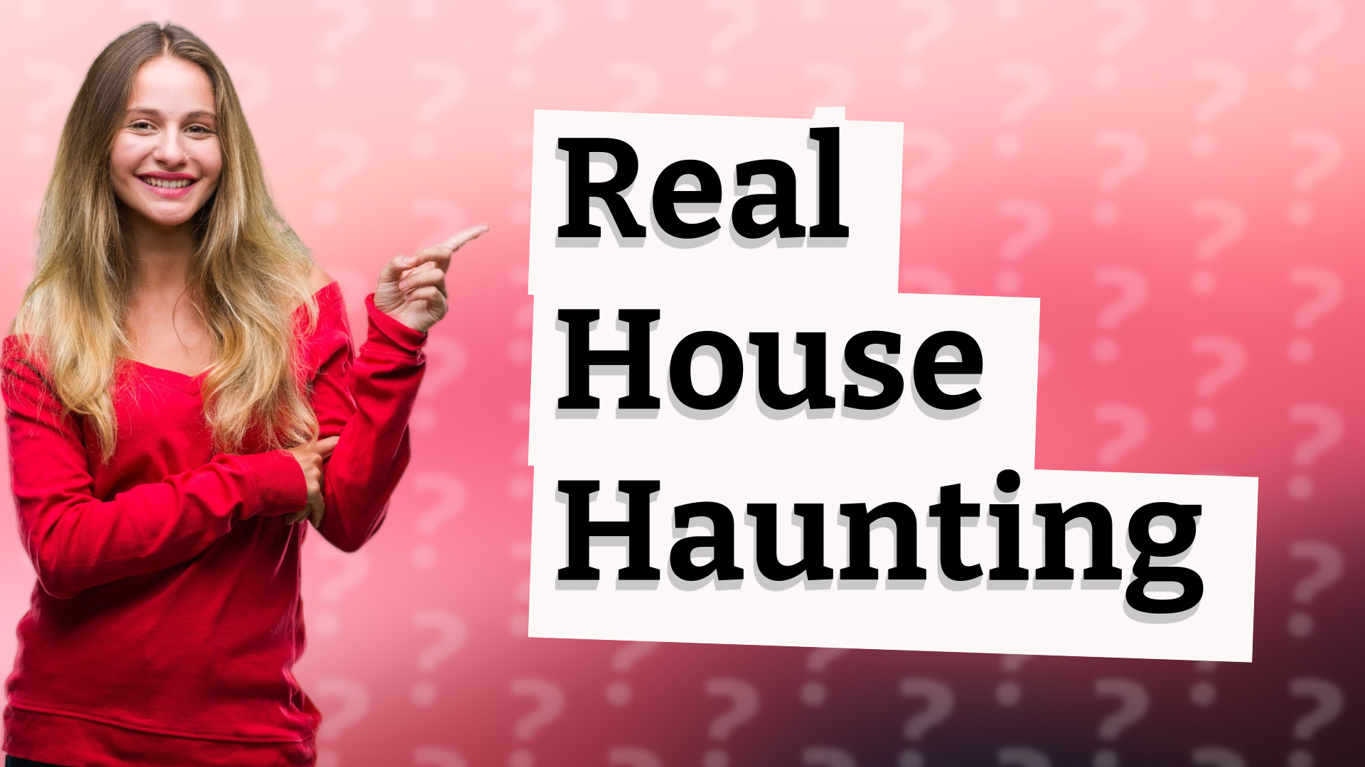 Real House Haunting
