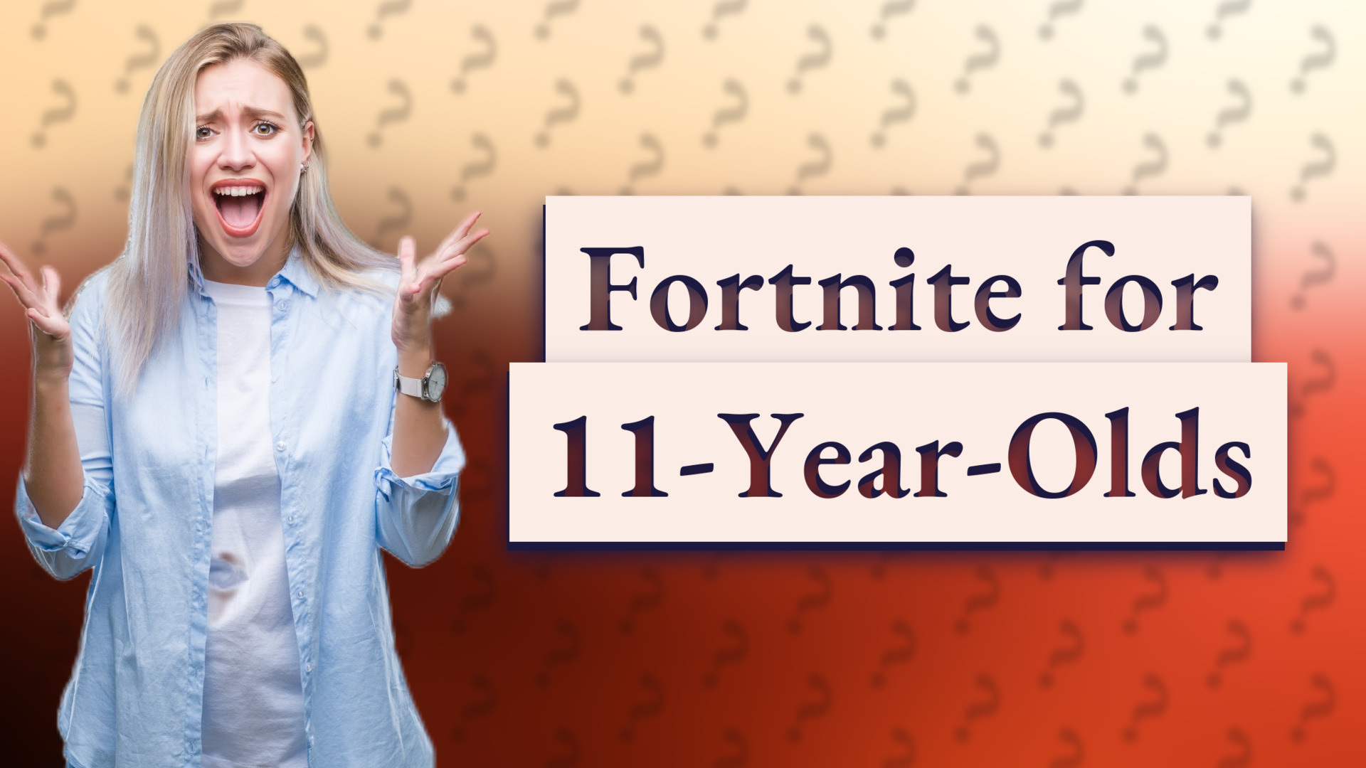 Fortnite for 11-Year-Olds