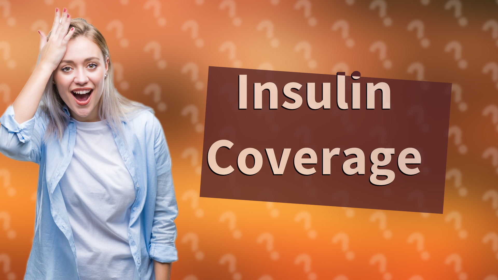 Insulin Coverage