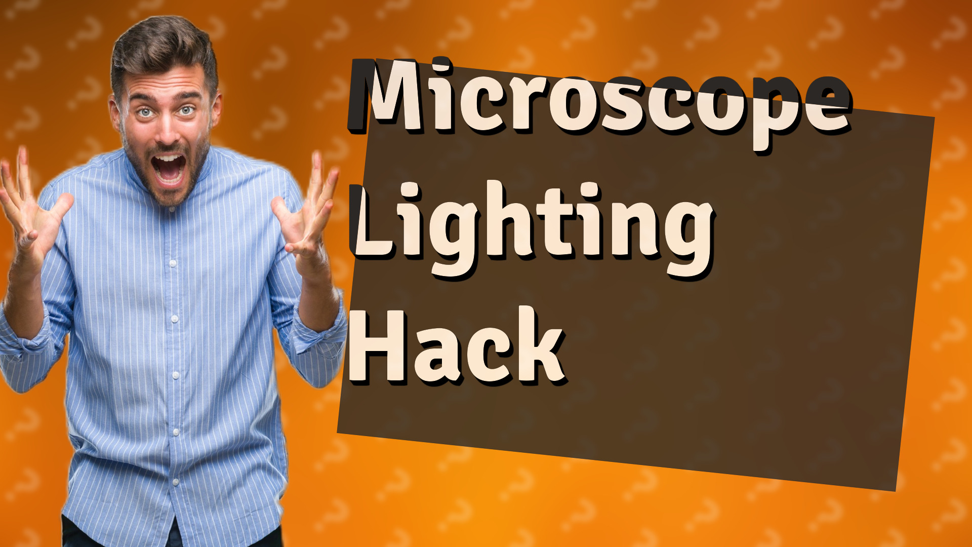Microscope Lighting Hack