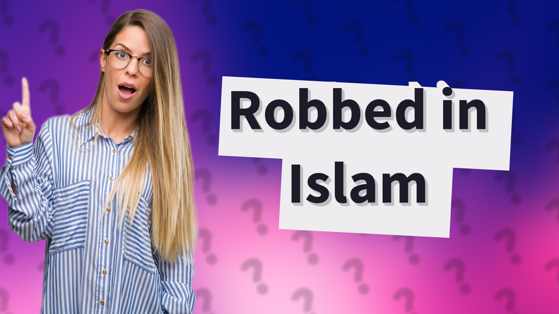 Robbed in Islam