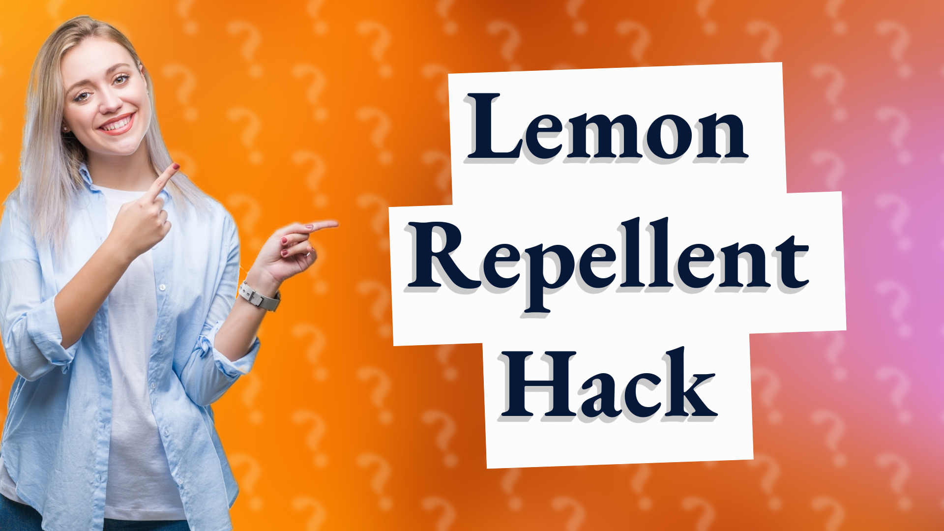 Lemon Repellent Hack