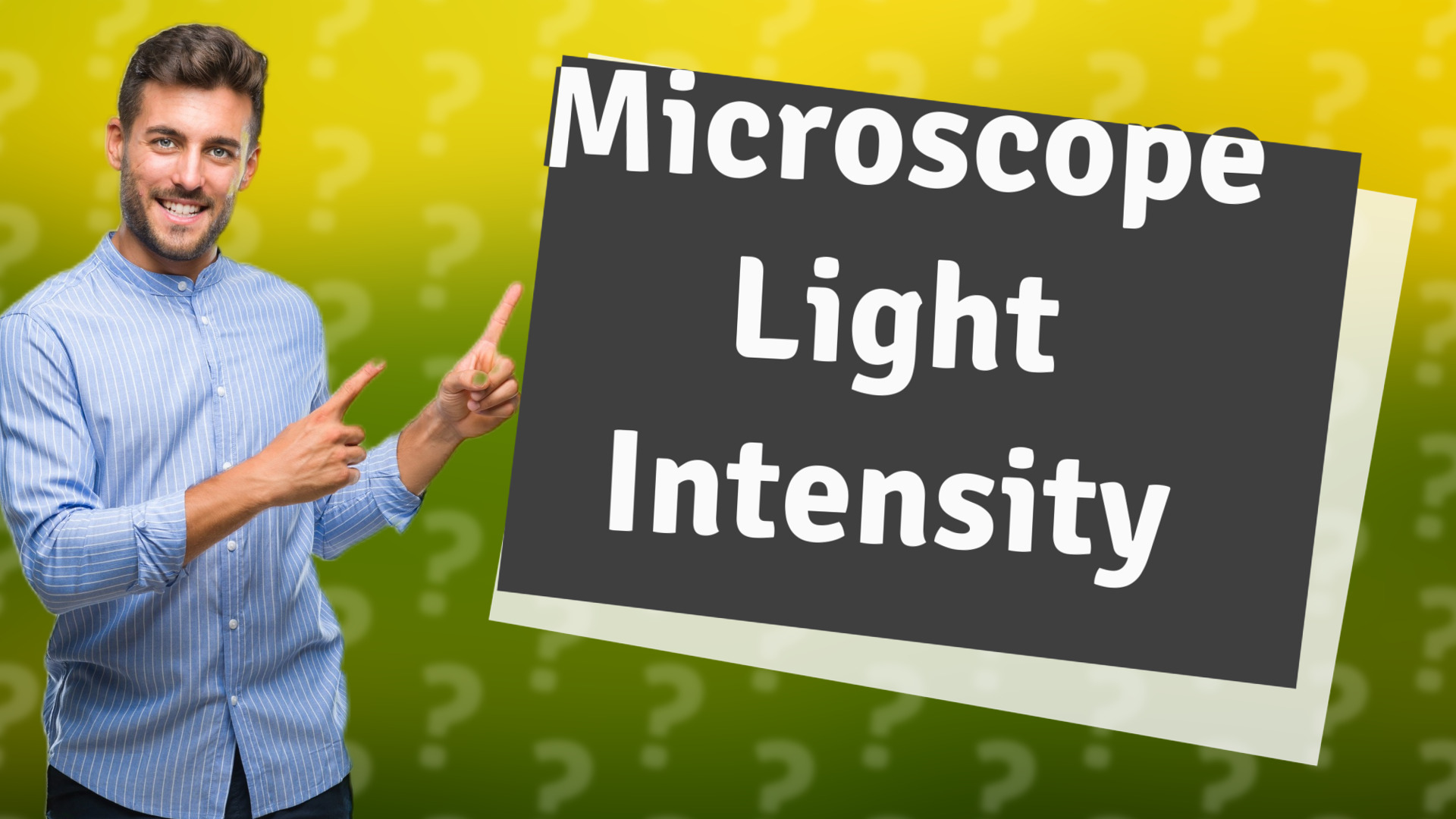 Microscope Light Intensity