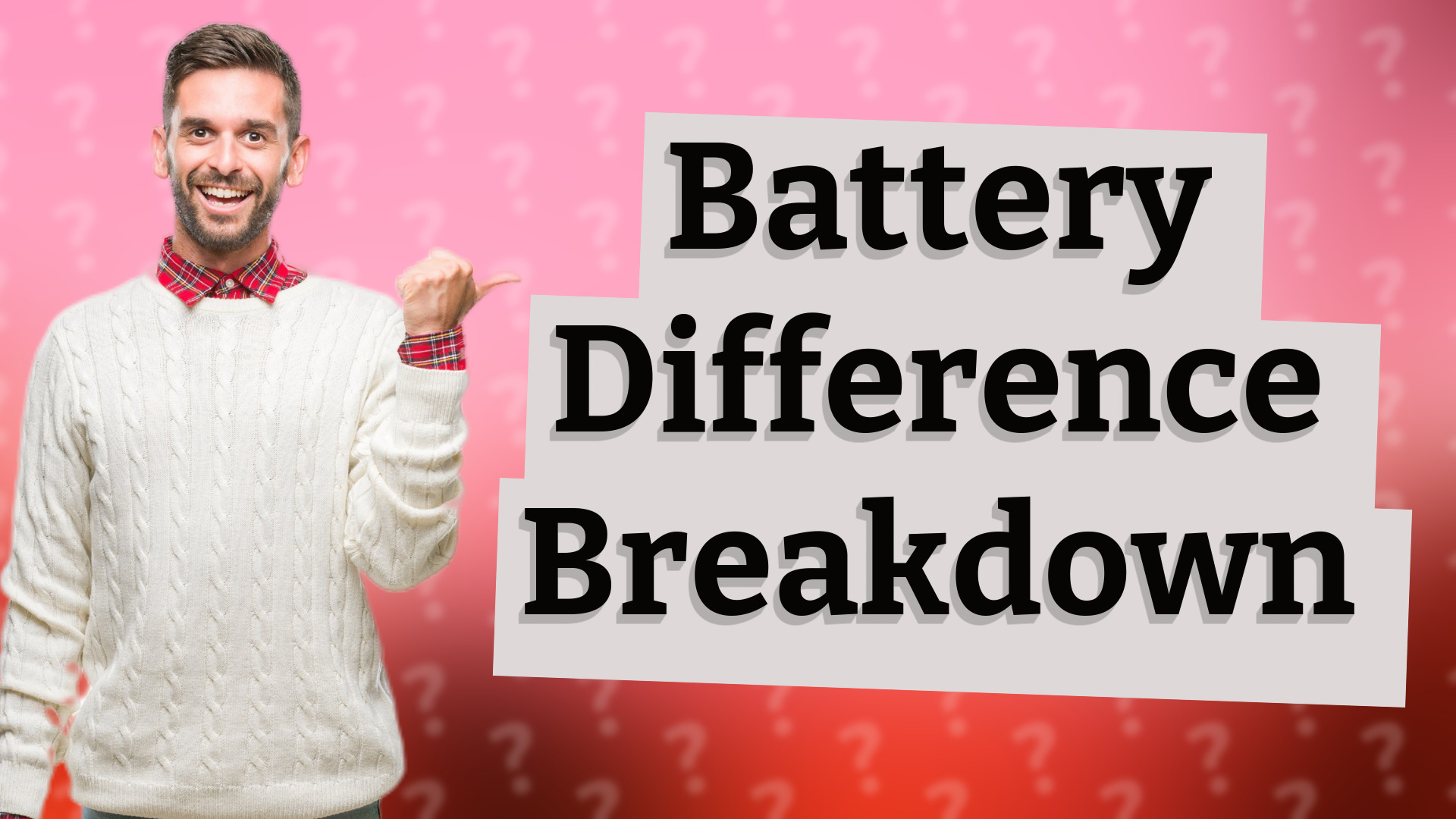 Battery Difference Breakdown