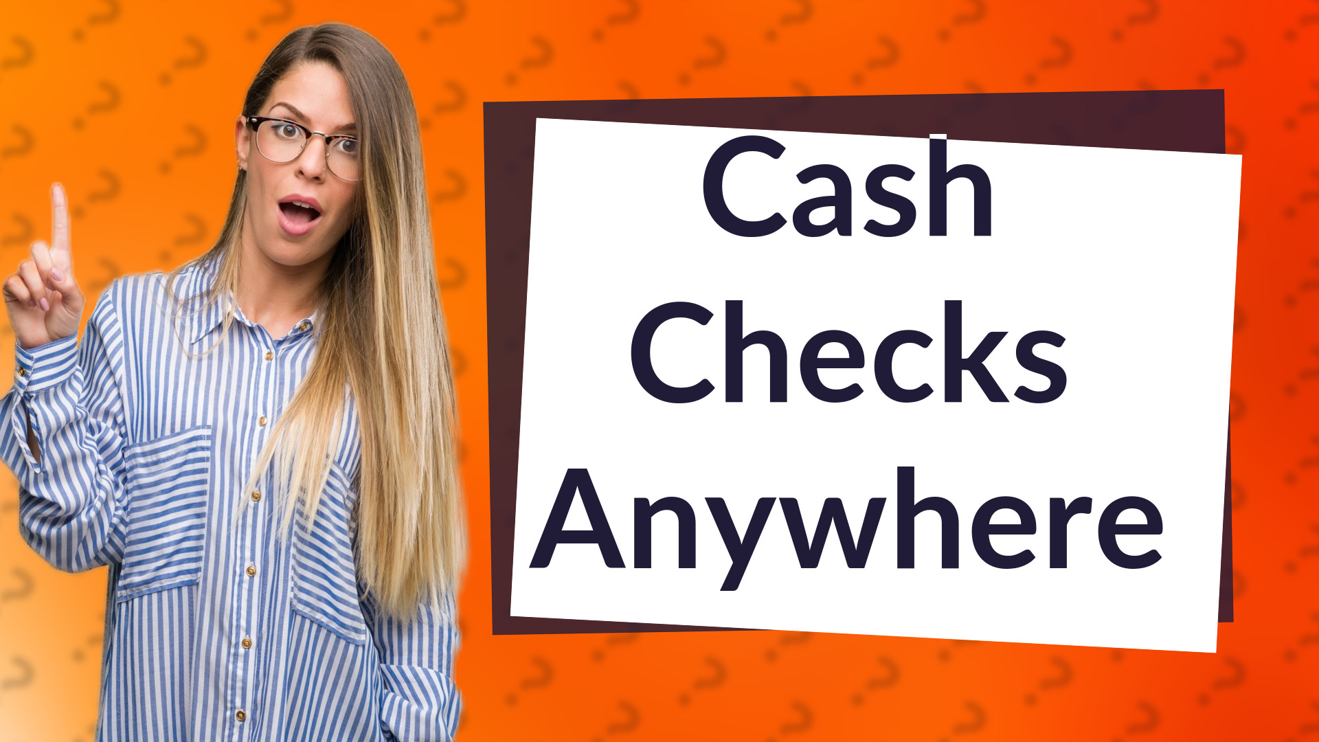 Cash Checks Anywhere