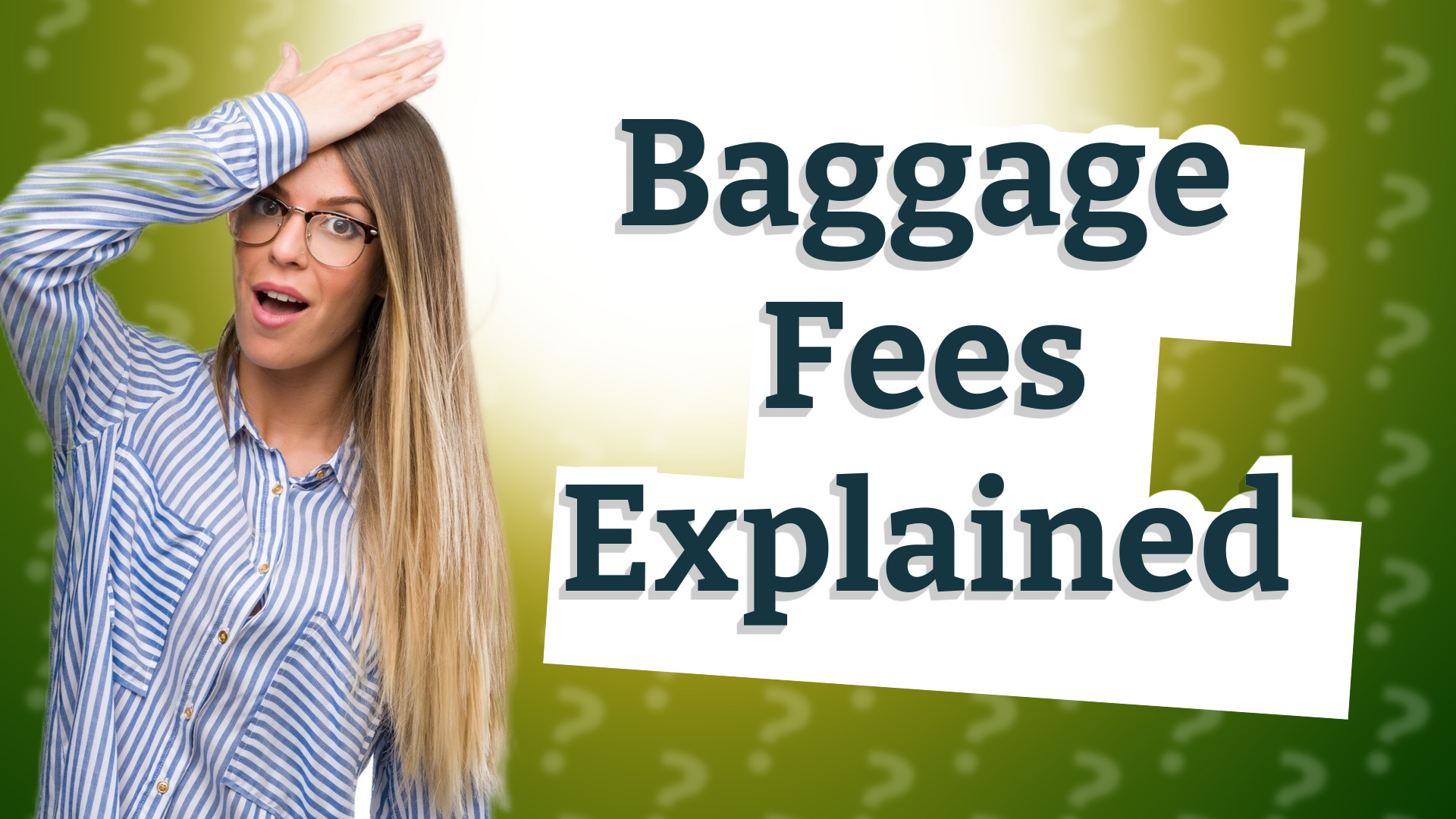 Baggage Fees Explained