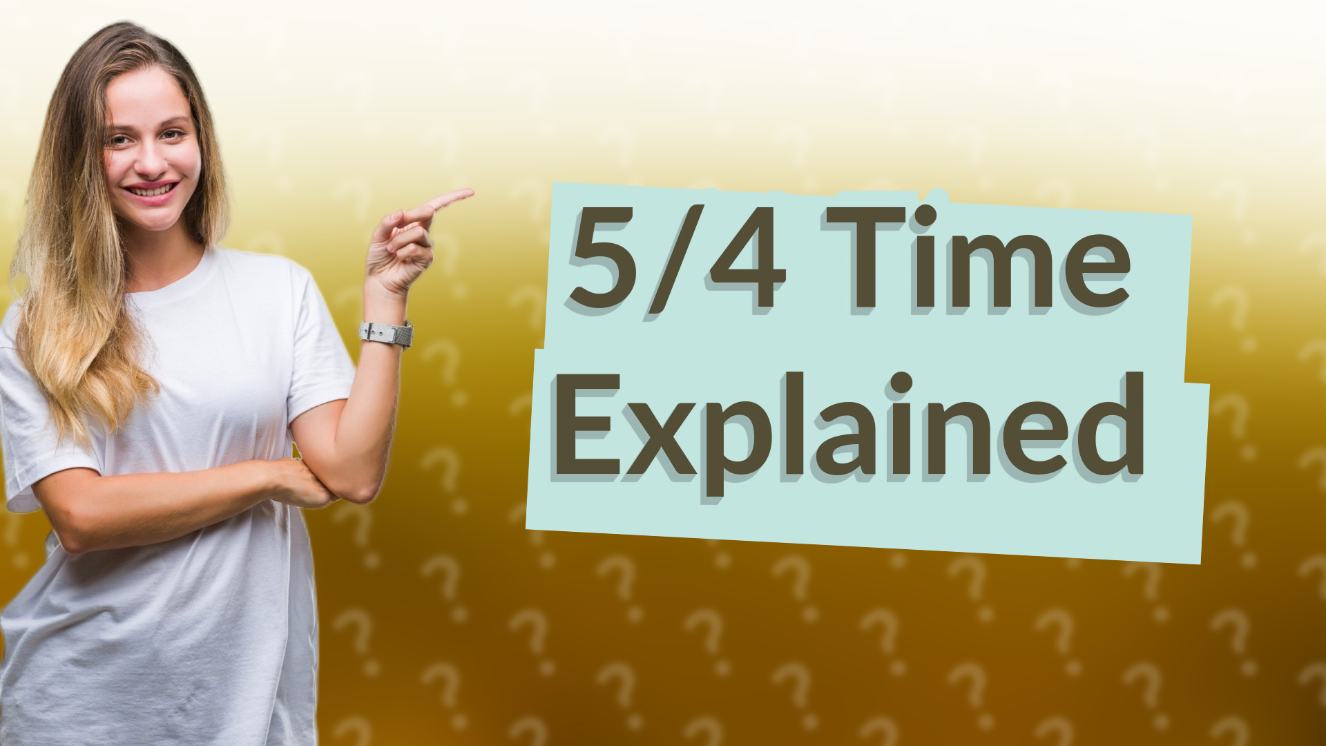 5/4 Time Explained