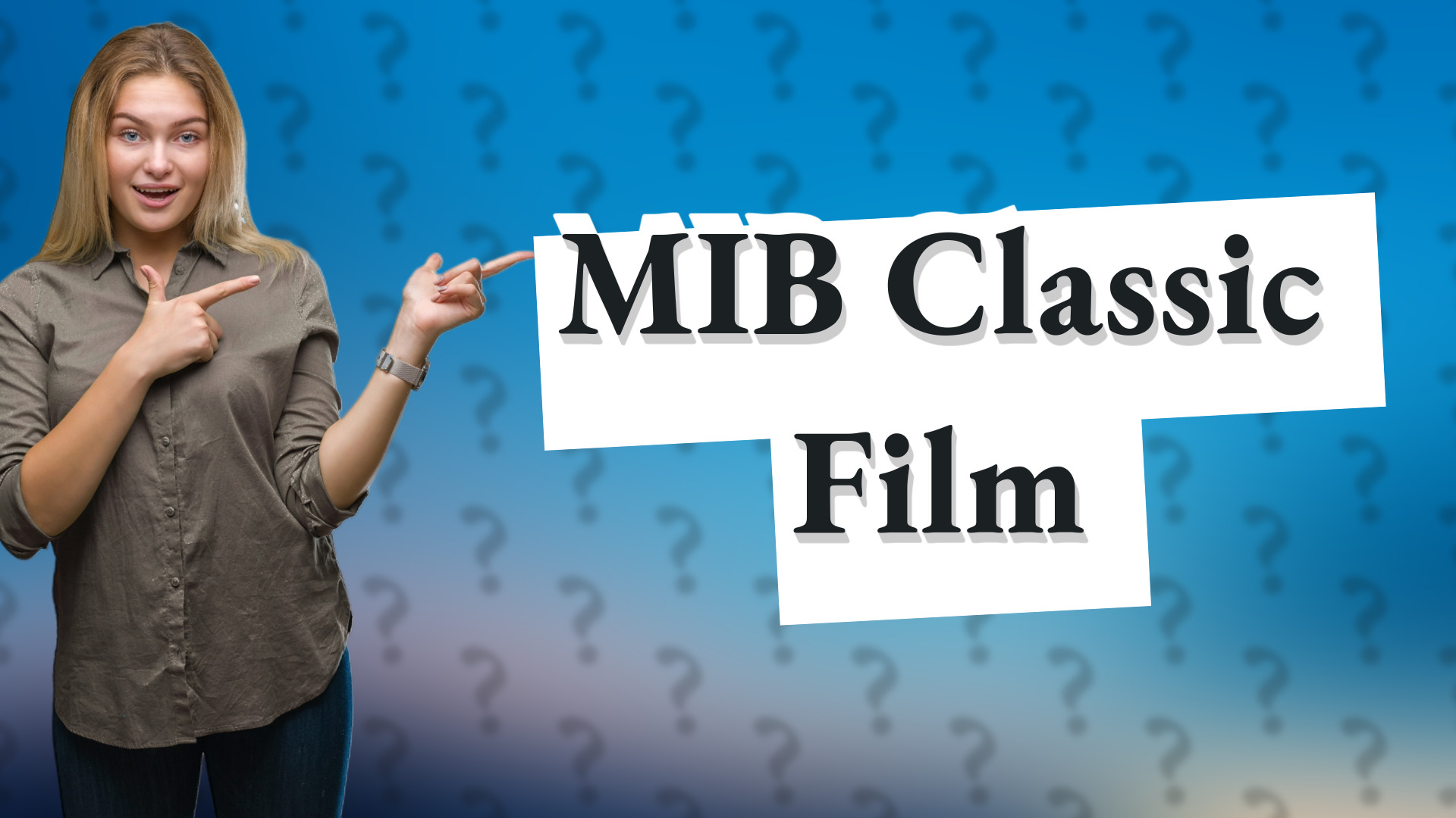 MIB Classic Film