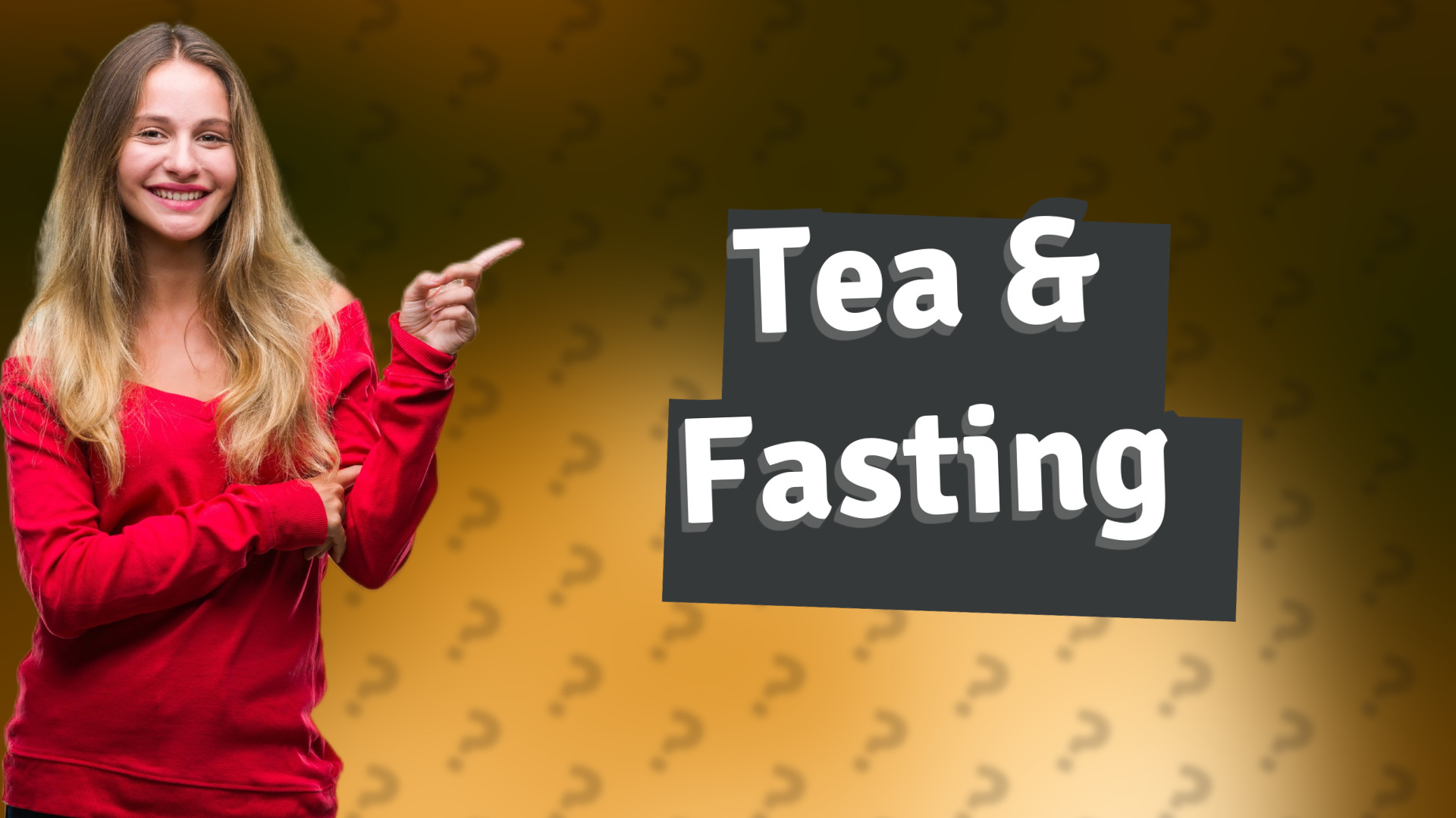 Tea & Fasting