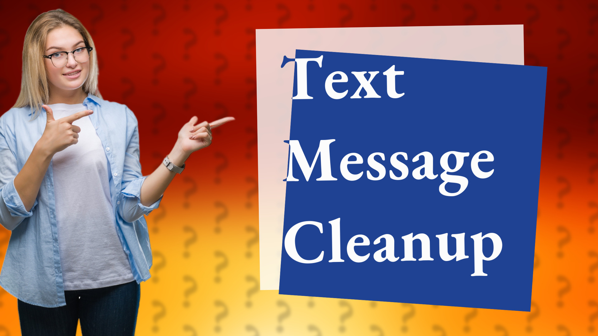 Text Message Cleanup