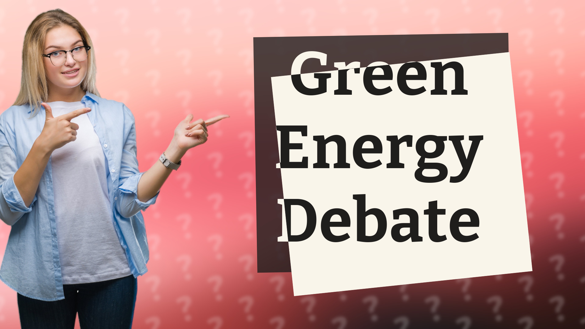 Green Energy Debate