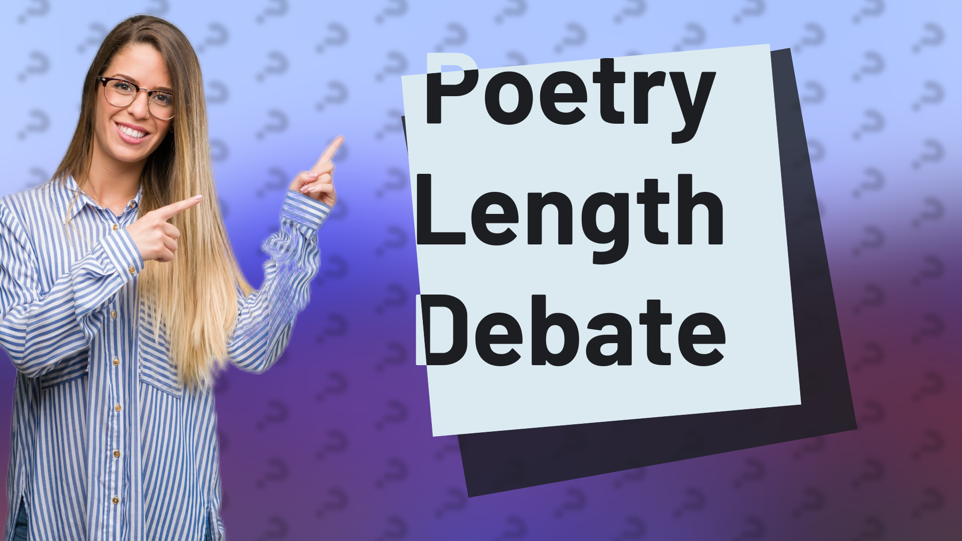 Poetry Length Debate