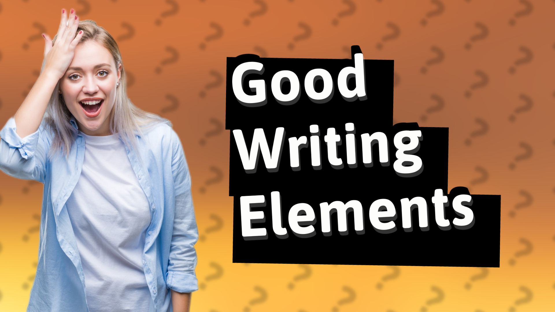 Good Writing Elements