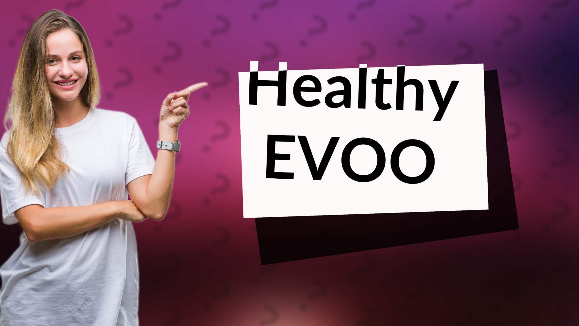 Healthy EVOO