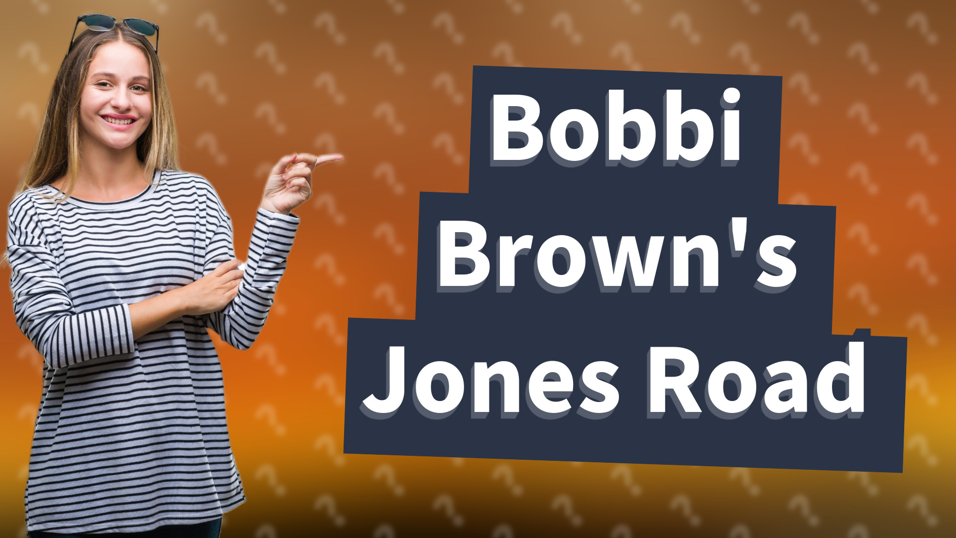 Bobbi Brown's Jones Road