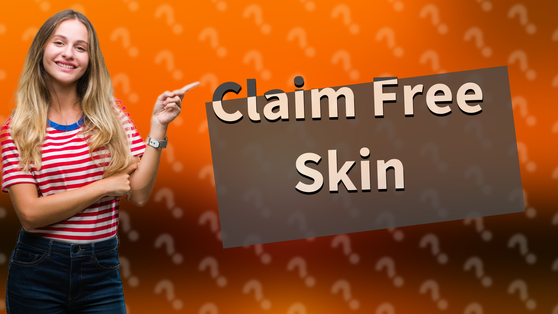 Claim Free Skin