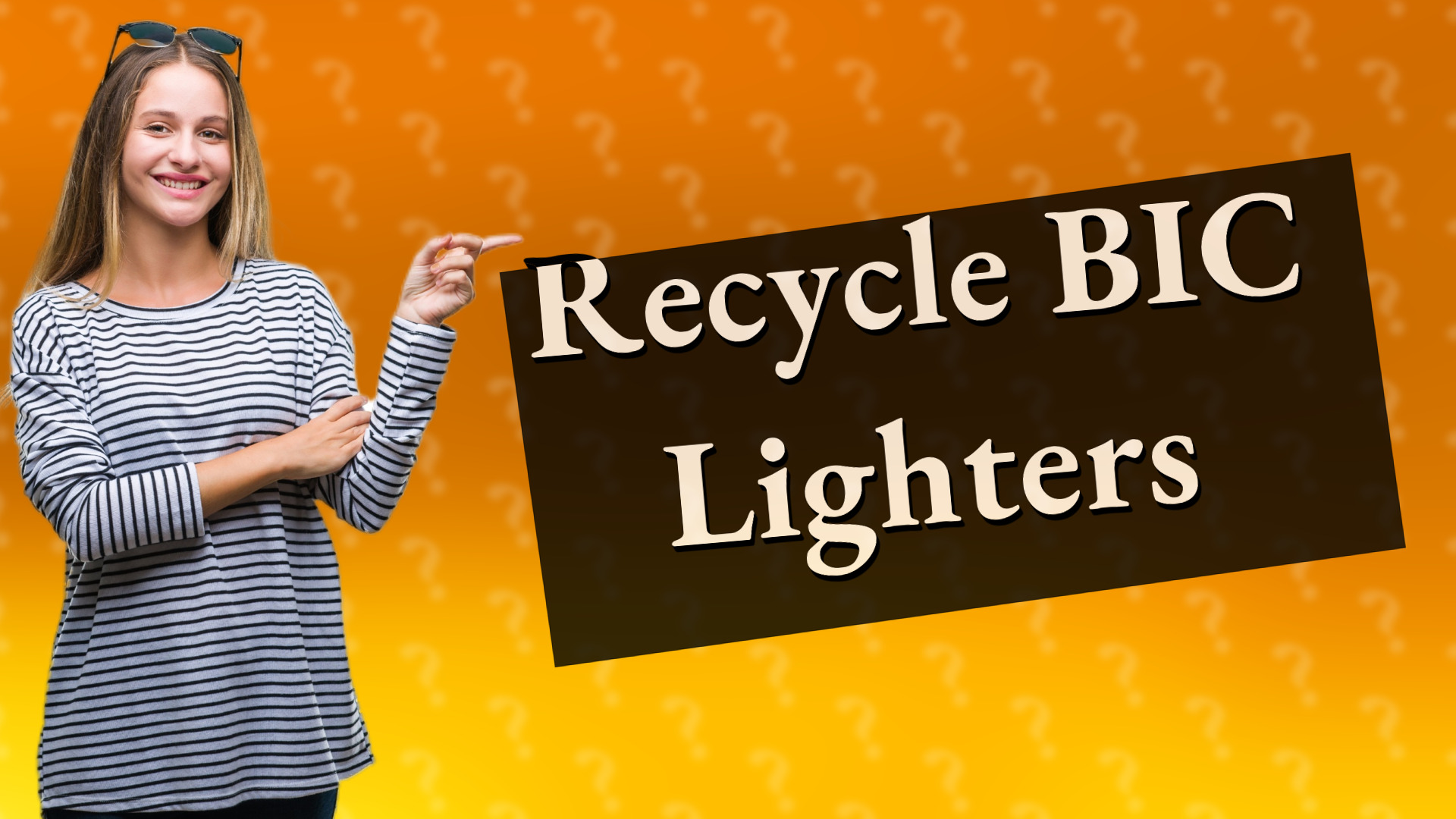 Recycle BIC Lighters