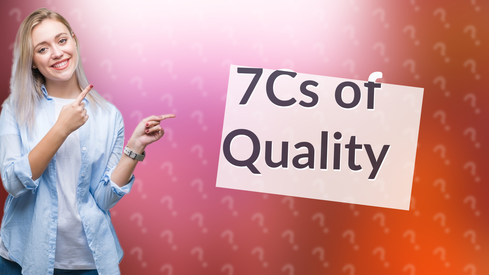 7Cs of Quality
