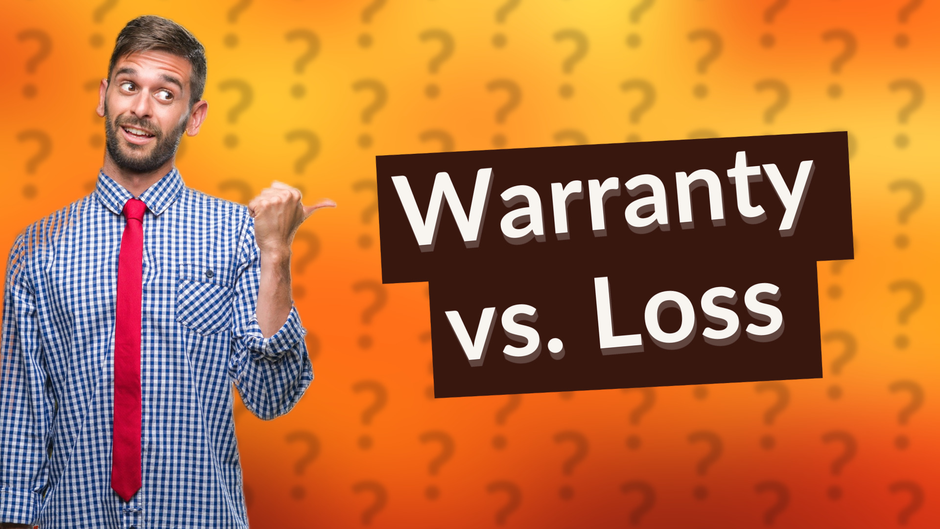 Warranty vs. Loss