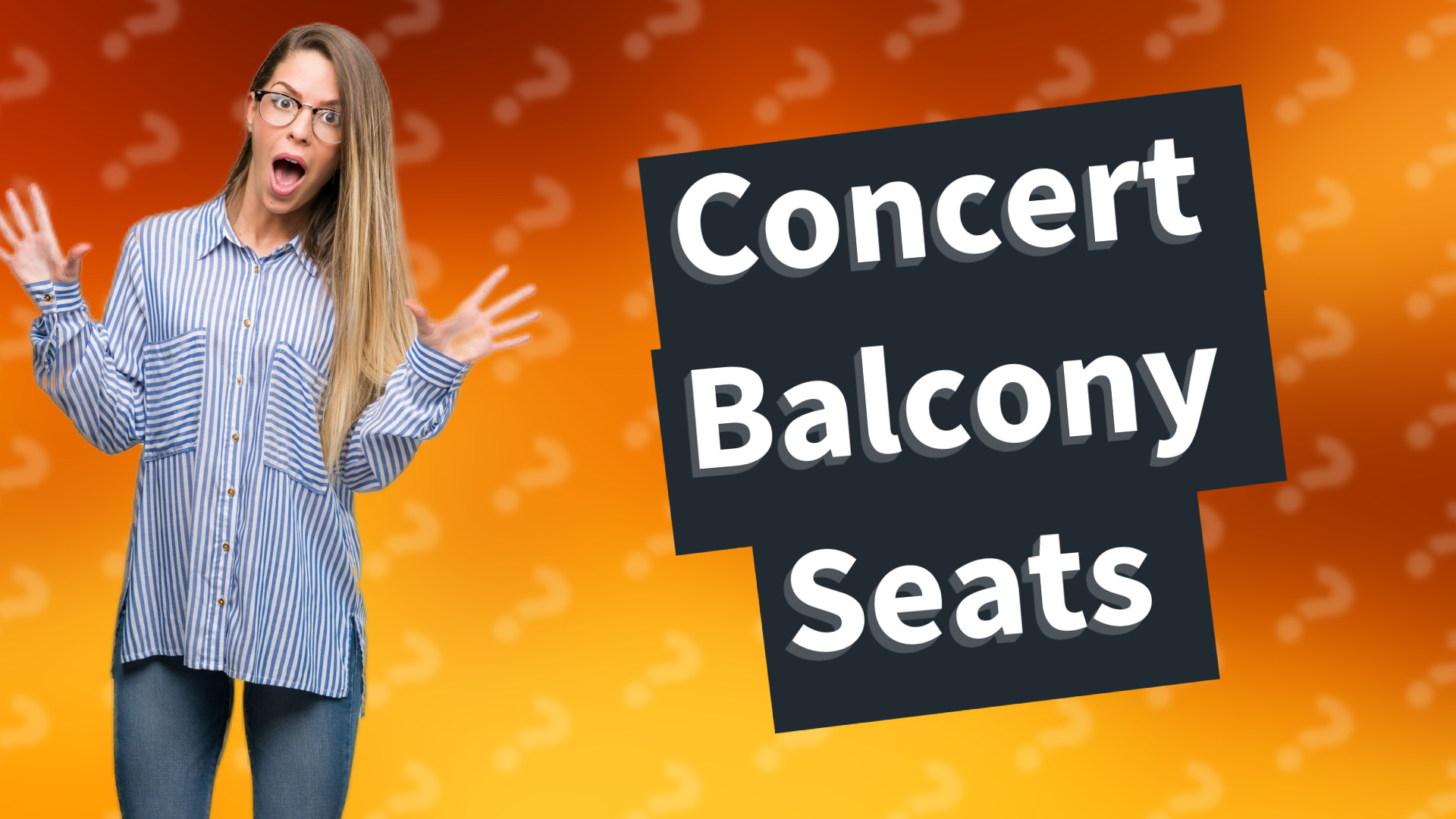 Concert Balcony Seats