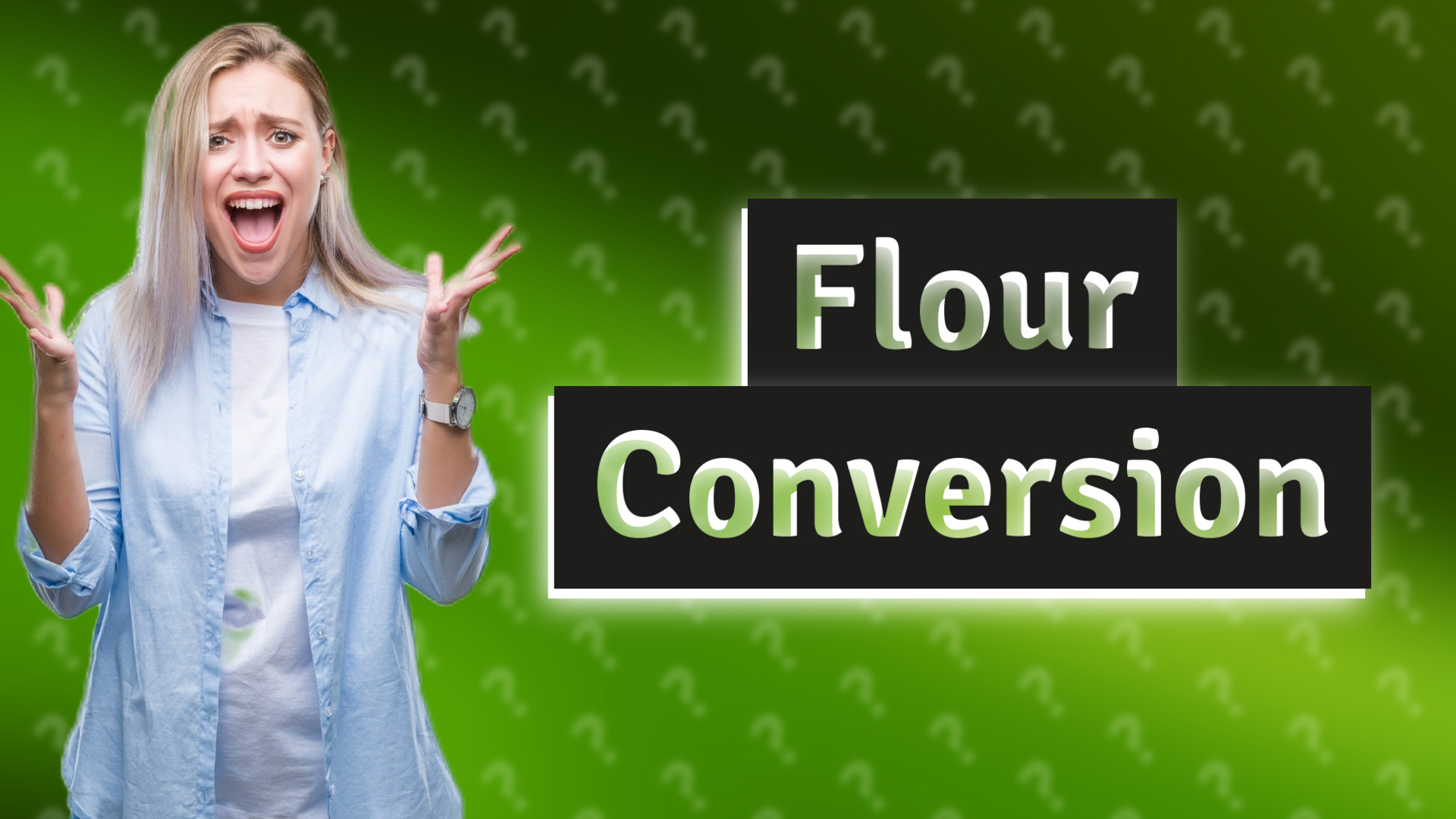 Flour Conversion