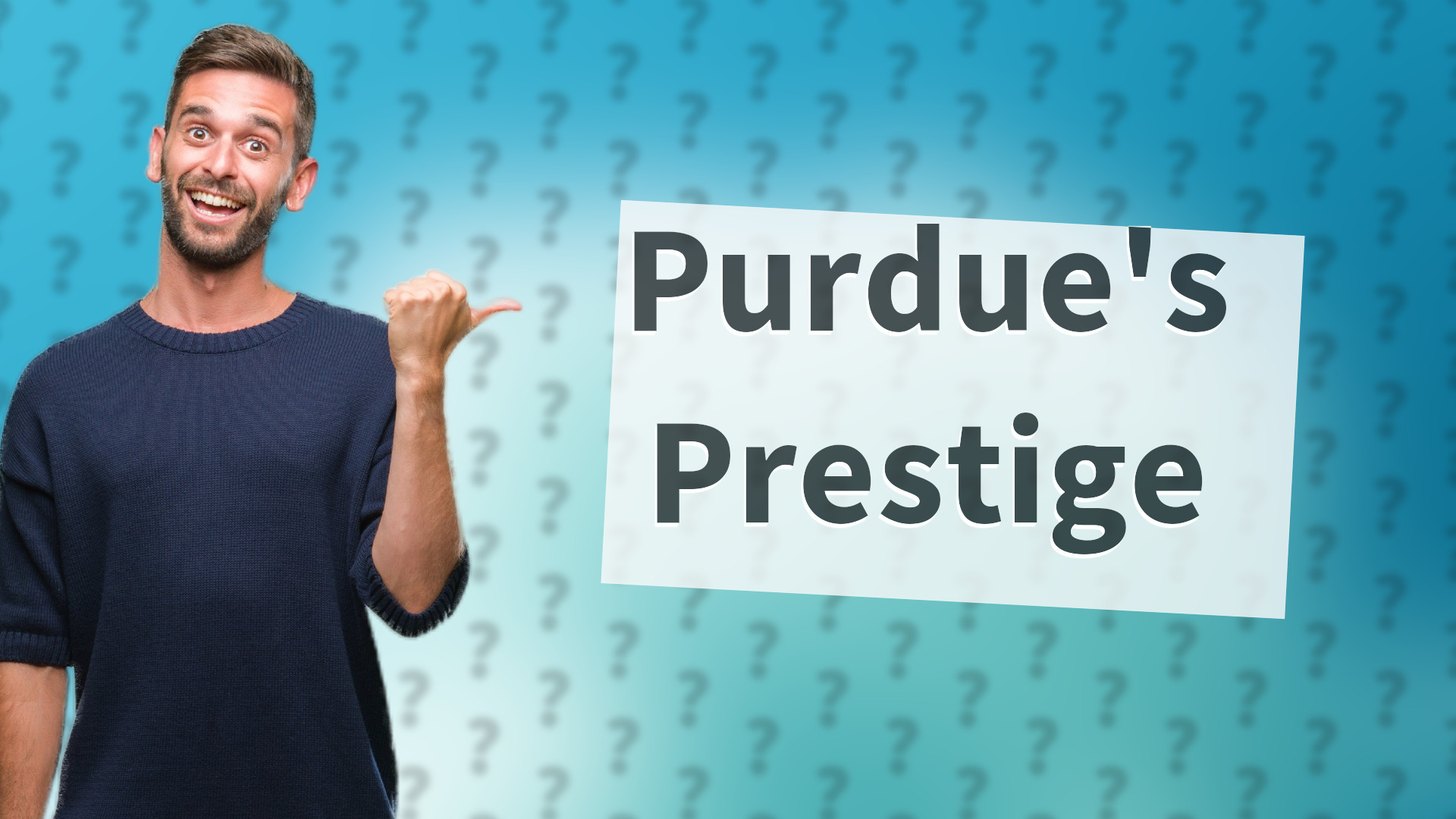 Purdue's Prestige