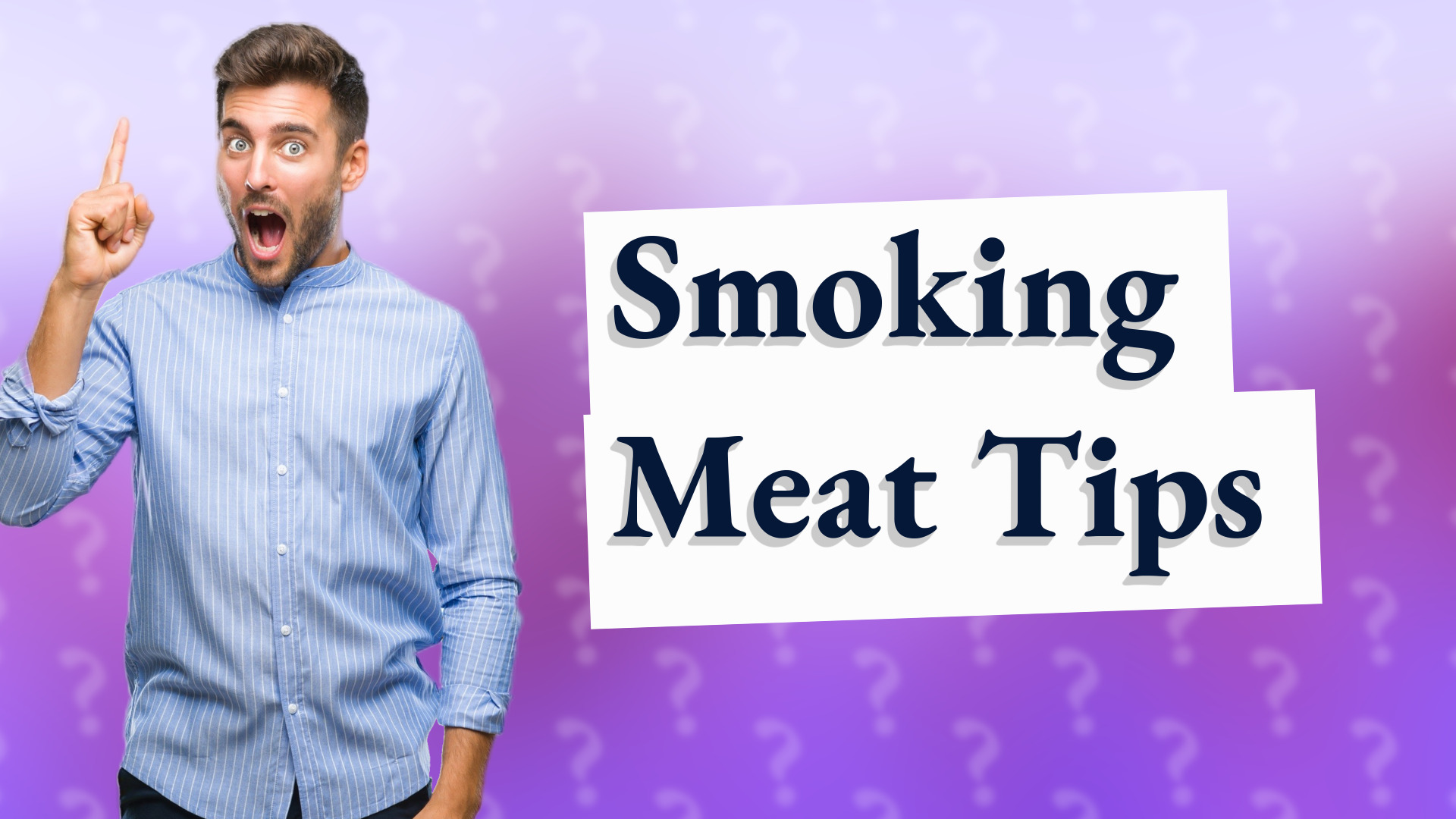 Smoking Meat Tips