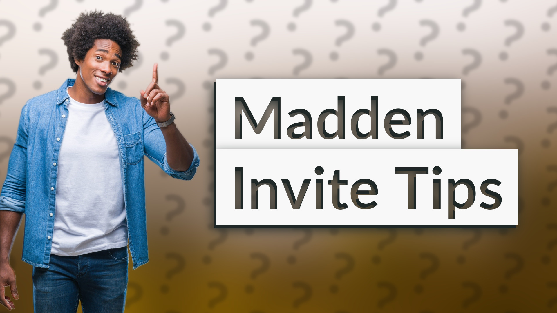 Madden Invite Tips