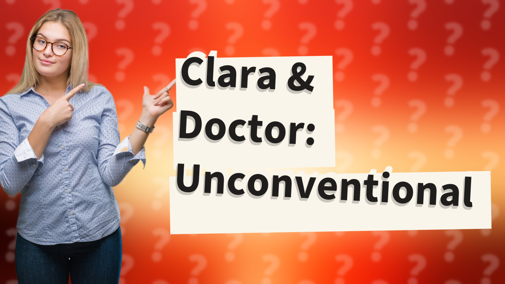 Clara & Doctor: Unconventional