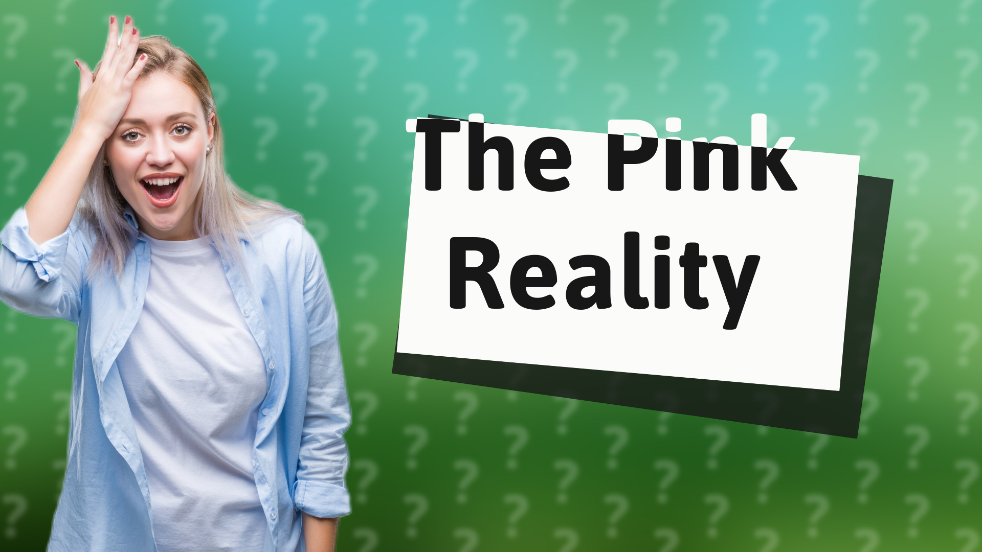 The Pink Reality
