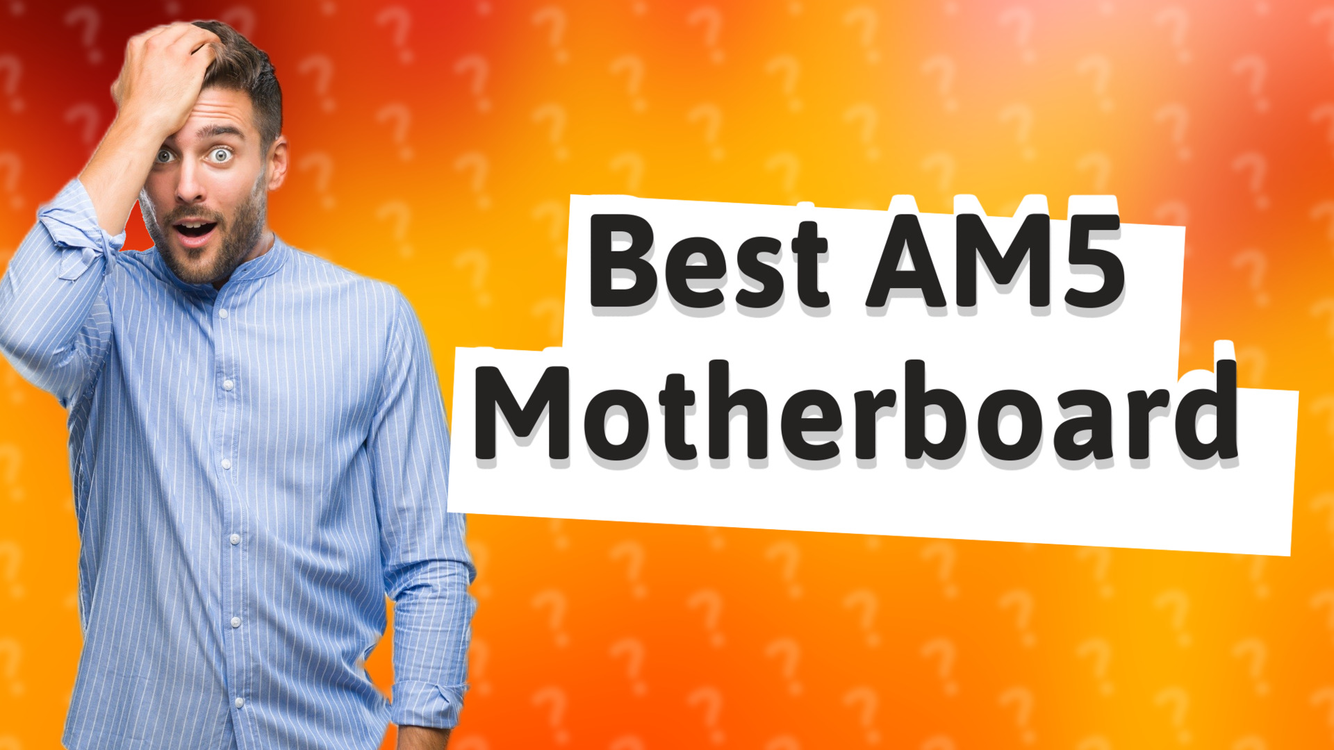 Best AM5 Motherboard